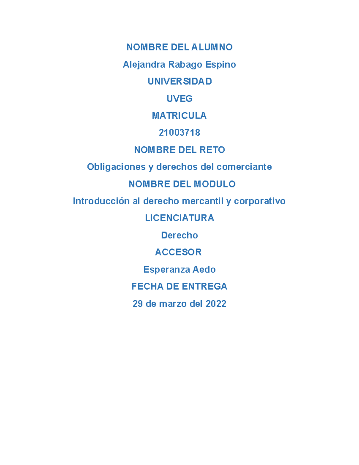Rabago Alejandra R4 U3 - reto - NOMBRE DEL ALUMNO Alejandra Rabago ...