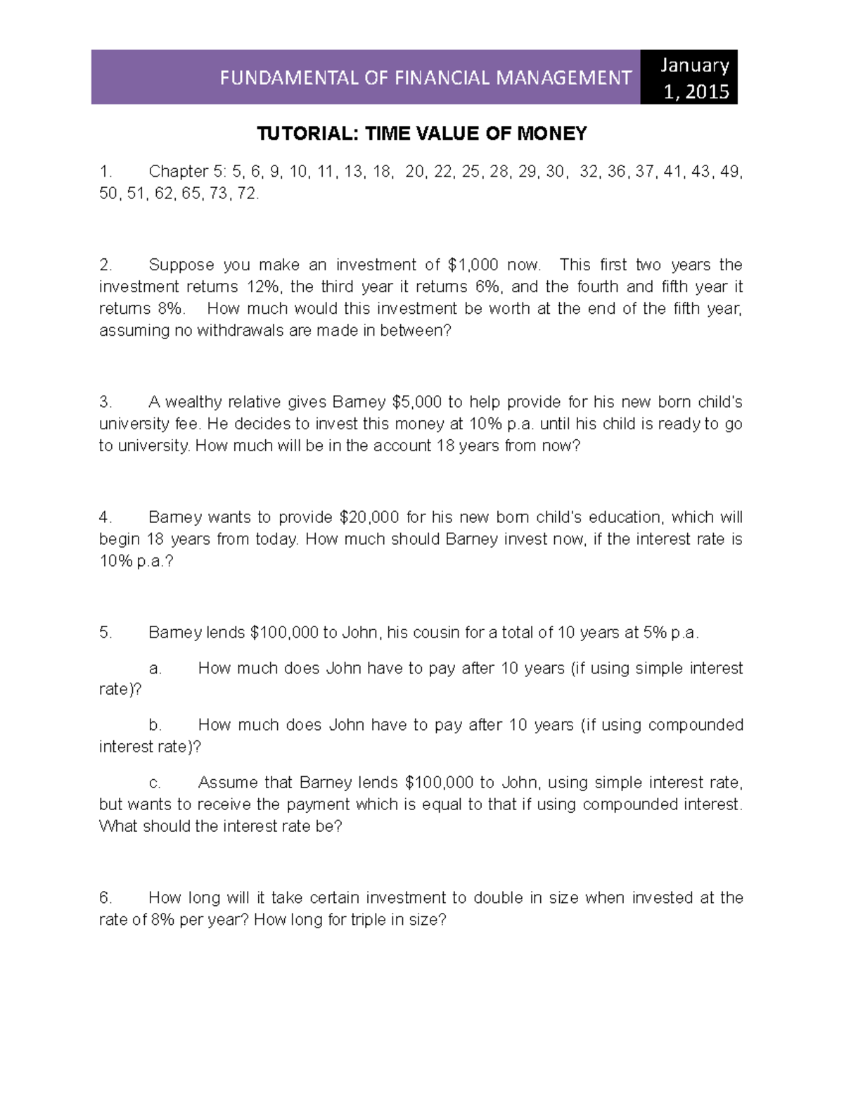 1. Tutorial TVM FUNDAMENTAL OF FINANCIAL MANAGEMENT 1, 2015 TUTORIAL