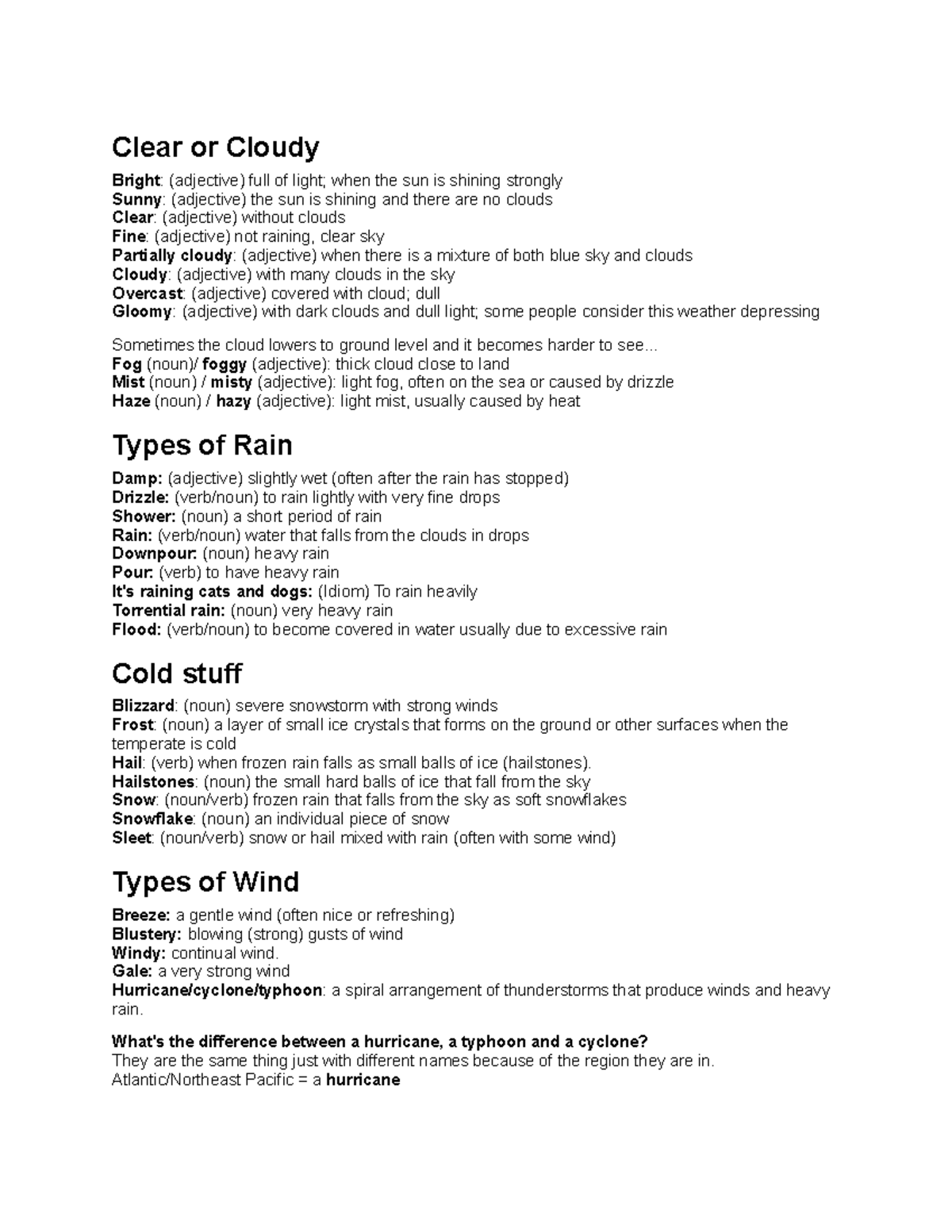 Clear or Cloudy nooooo nooooo Clear or Cloudy Bright (adjective