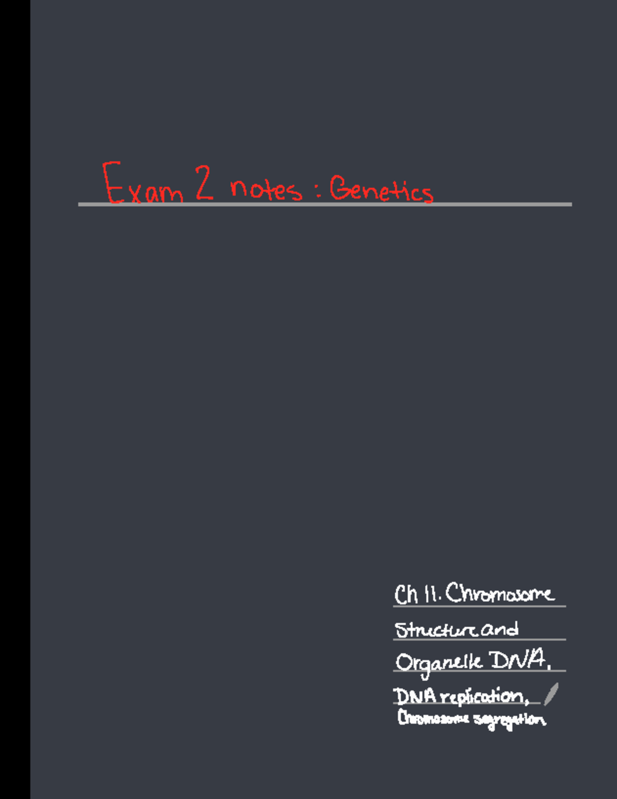 Exam 2 genetics Ch11. Chromosome structure and Organelle DNA - Exam 2 ...