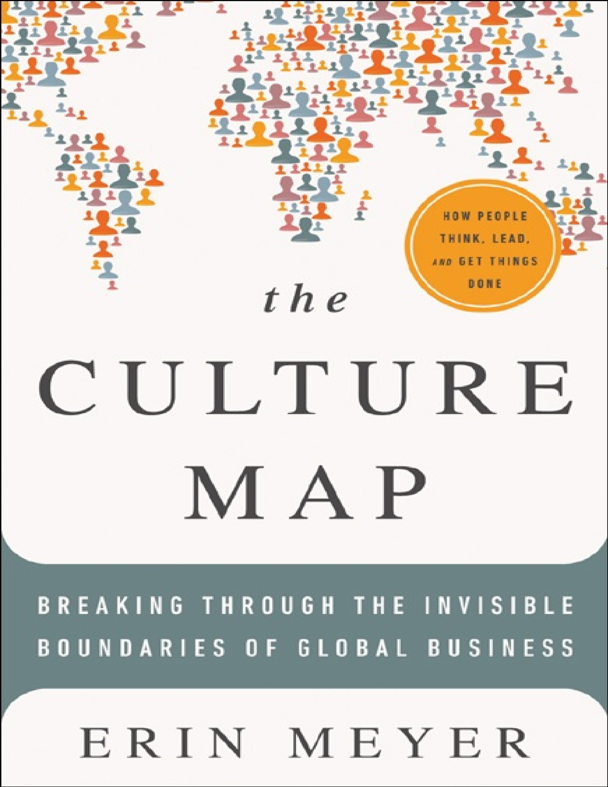 The Culture Map Breaking Through The Invisible Boundaries Of Global   Thumb 1200 1553 