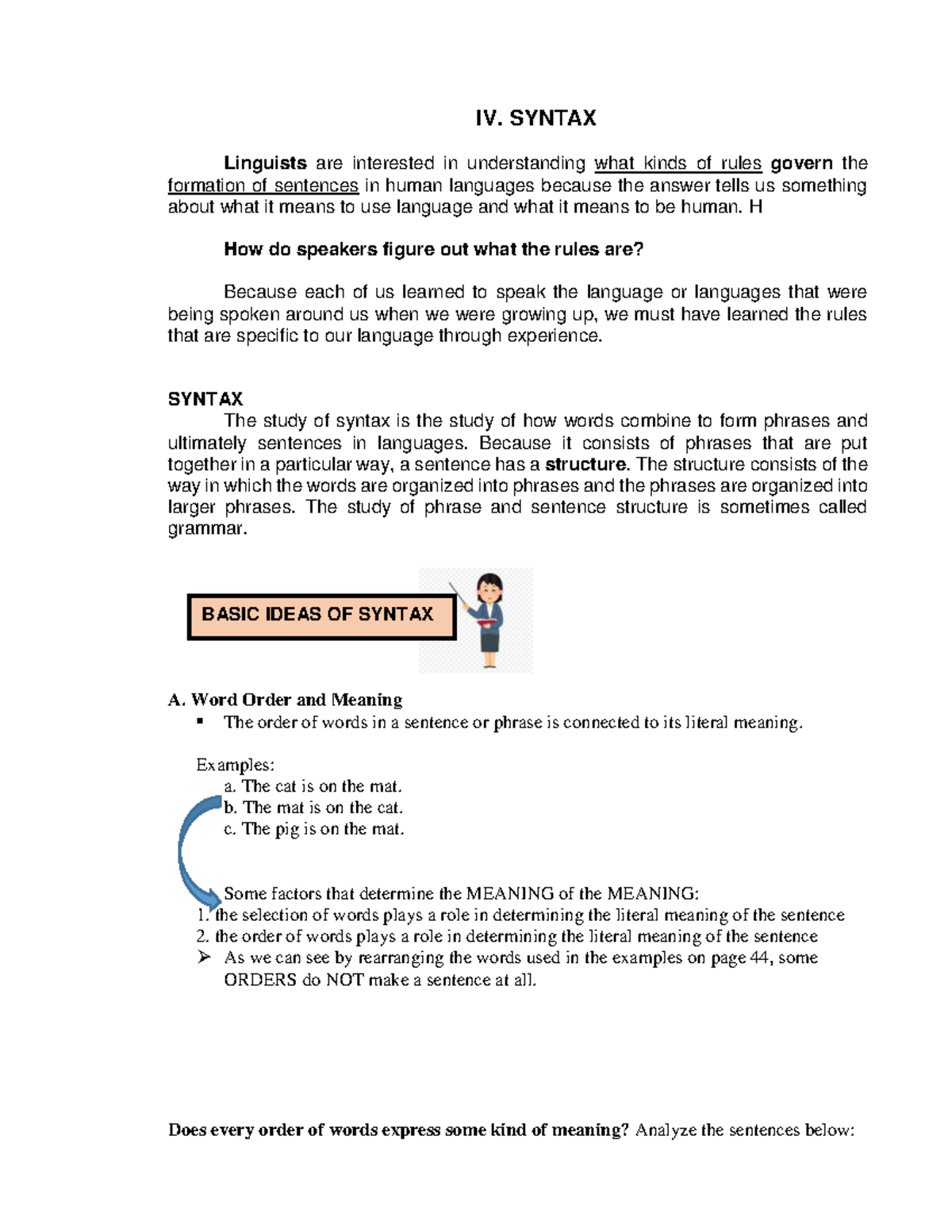 Sentence Structures- Syntax - IV. SYNTAX Linguists are interested in ...