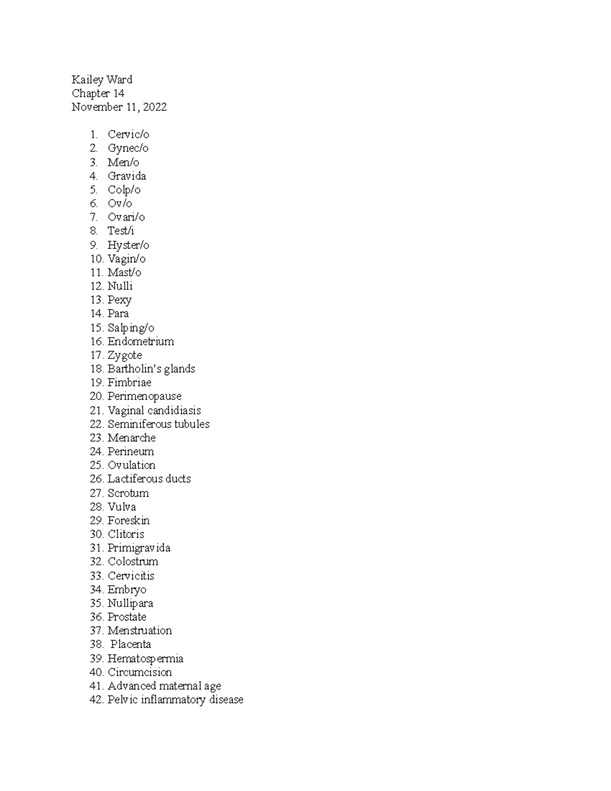 Chapter 14 Medical Term - Kailey Ward Chapter 14 November 11, 2022 