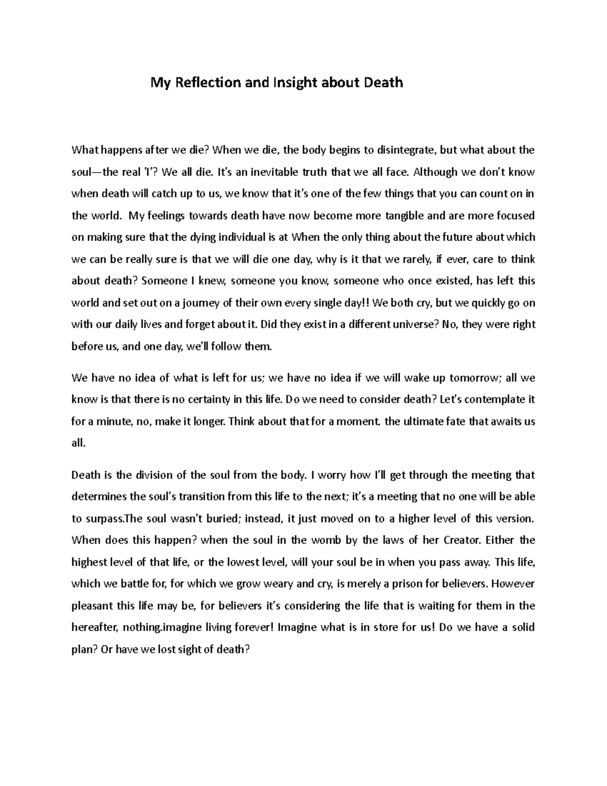 My reflection about death My Reflection and Insight about Death What