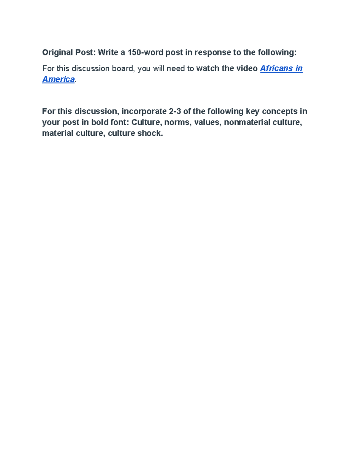 Culture: Sociology - Original Post: Write a 150-word post in response ...