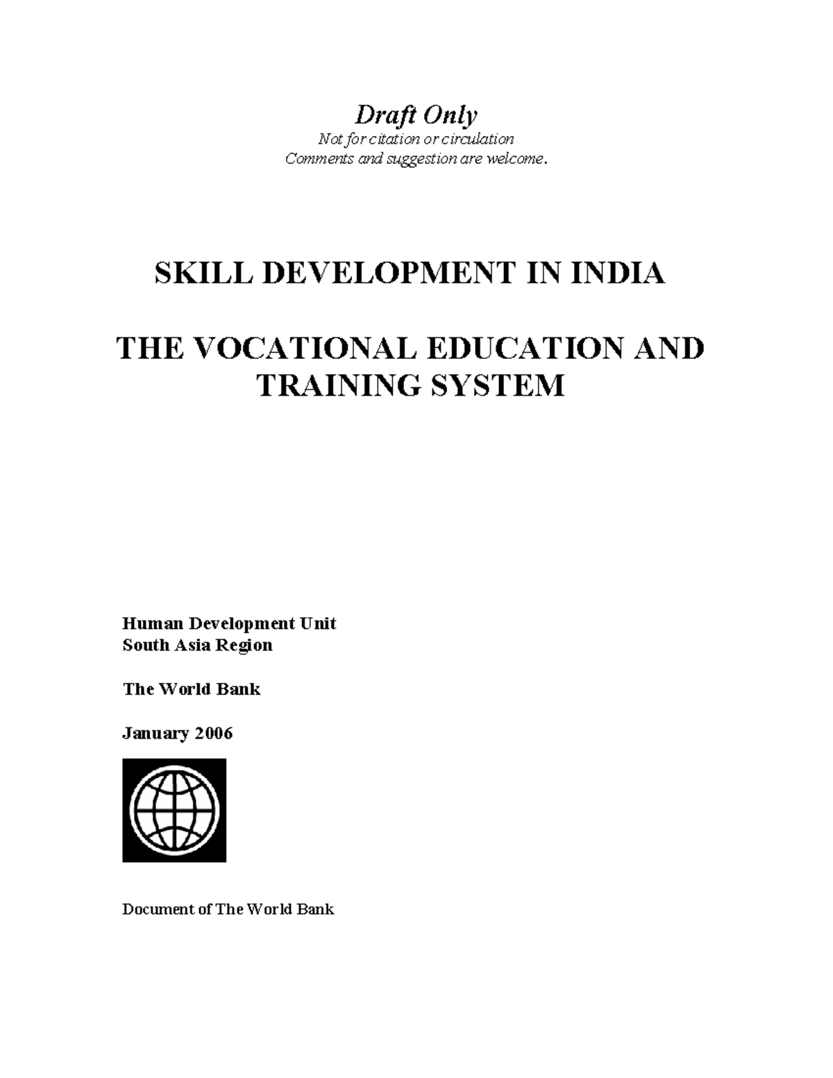 2006 skills development in india the vocational education and training ...