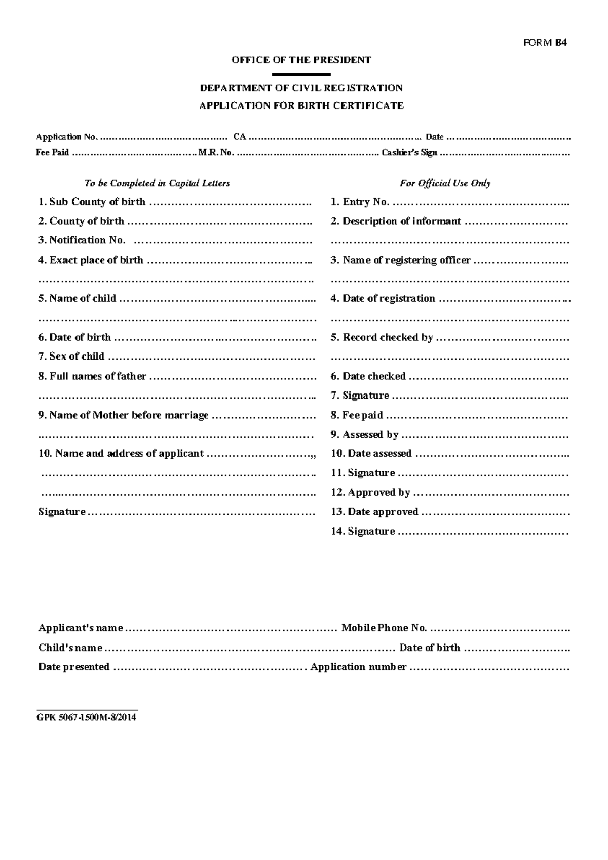 BIRTH CERTIFICATE APPLICATION FORM B4 - FORM B OFFICE OF THE PRESIDENT ...