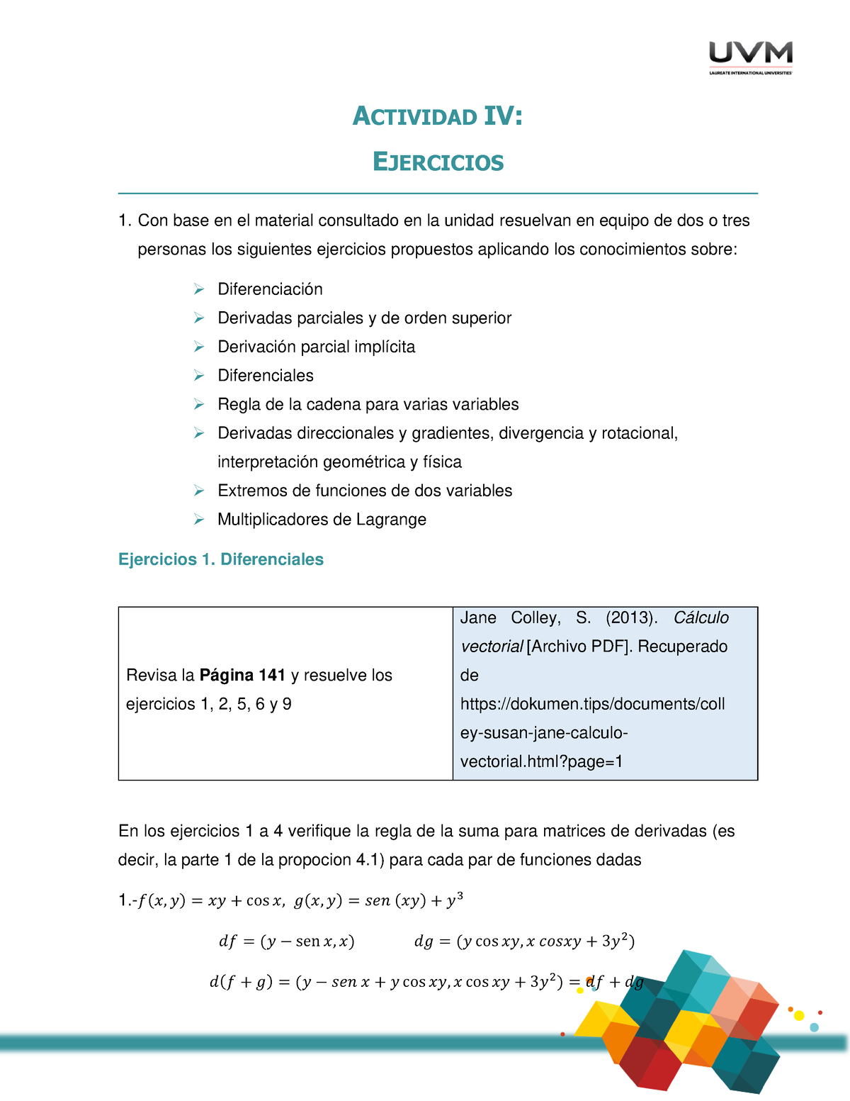 A4 Calculo Vectorial - Actividad 4 - ACTIVIDAD IV: EJERCICIOS Con Base ...