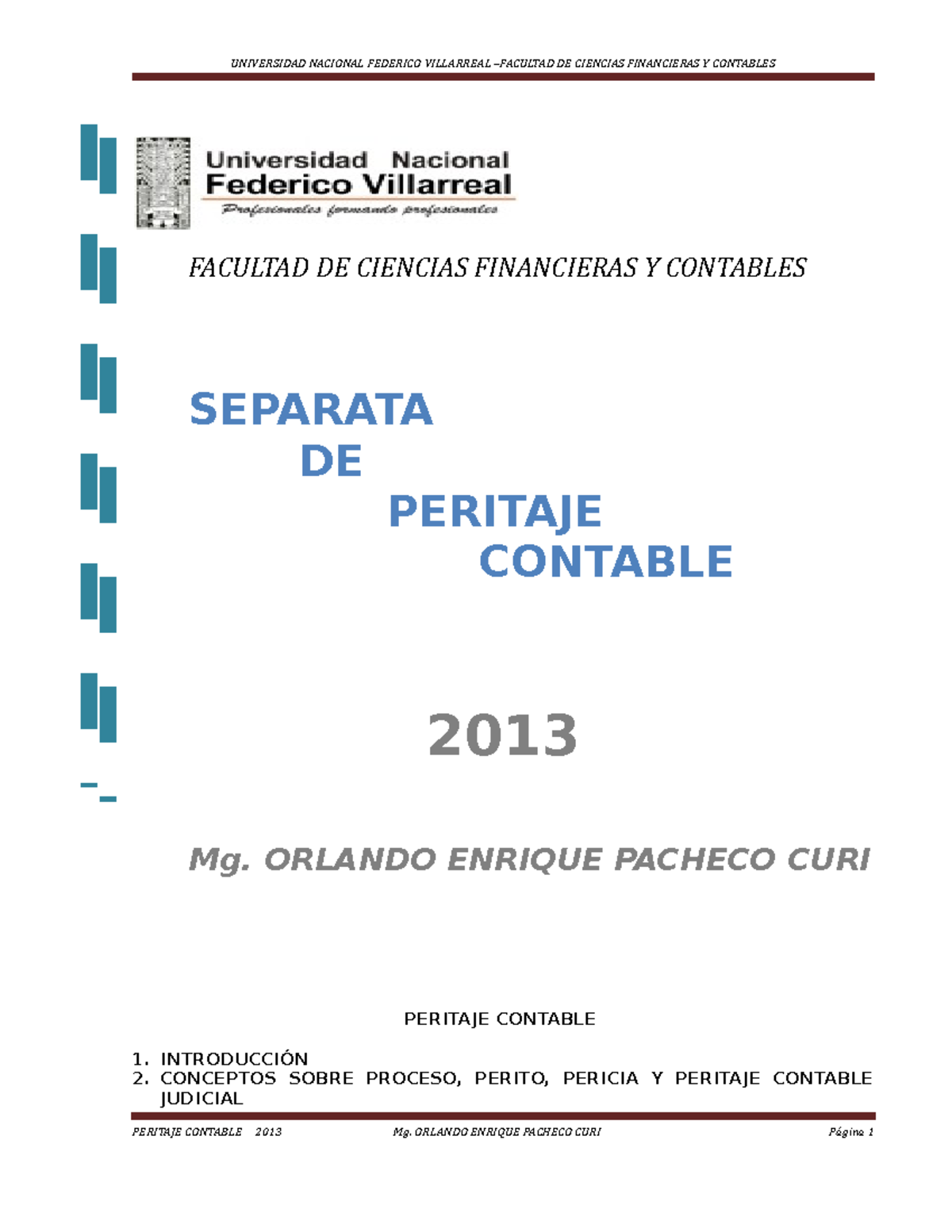 Peritaje Contable - Breve Reseña - FACULTAD DE CIENCIAS FINANCIERAS Y ...