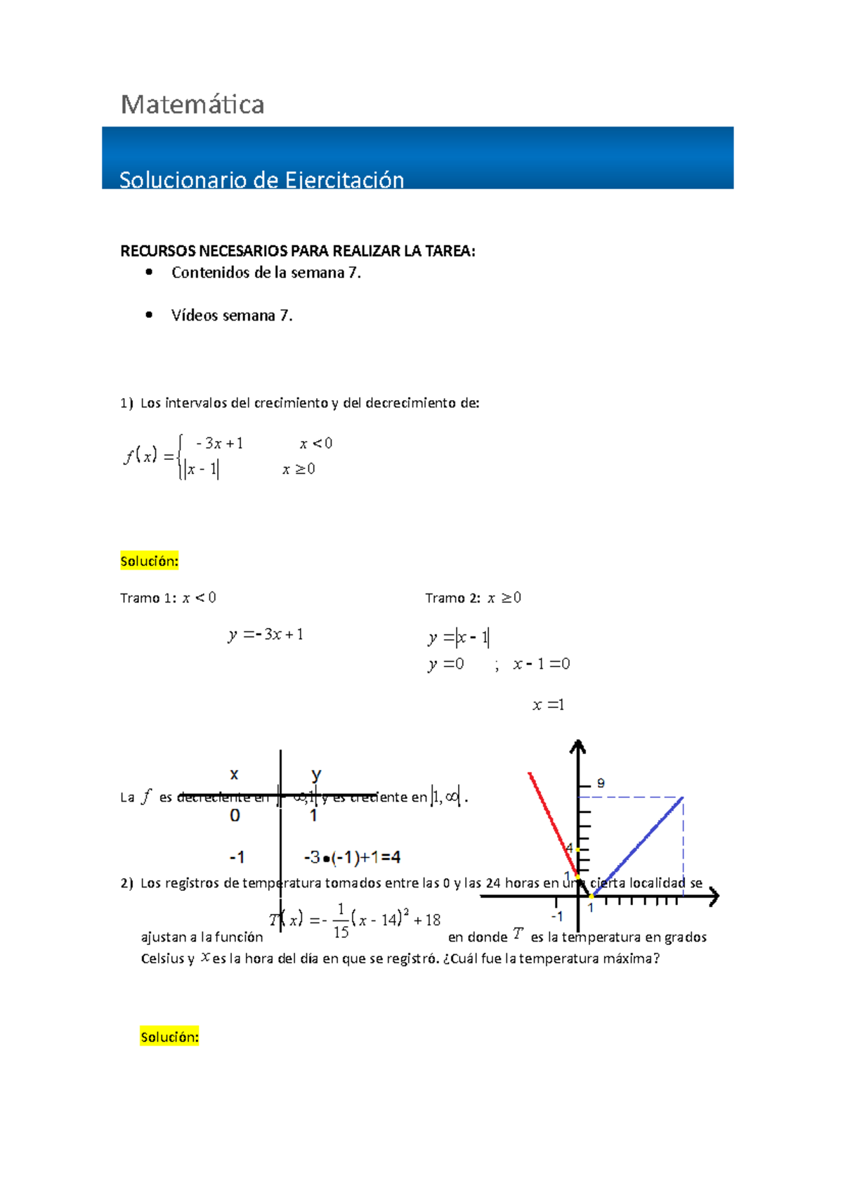 S7 Ejercitacion Semana 7 - RECURSOS NECESARIOS PARA REALIZAR LA TAREA ...