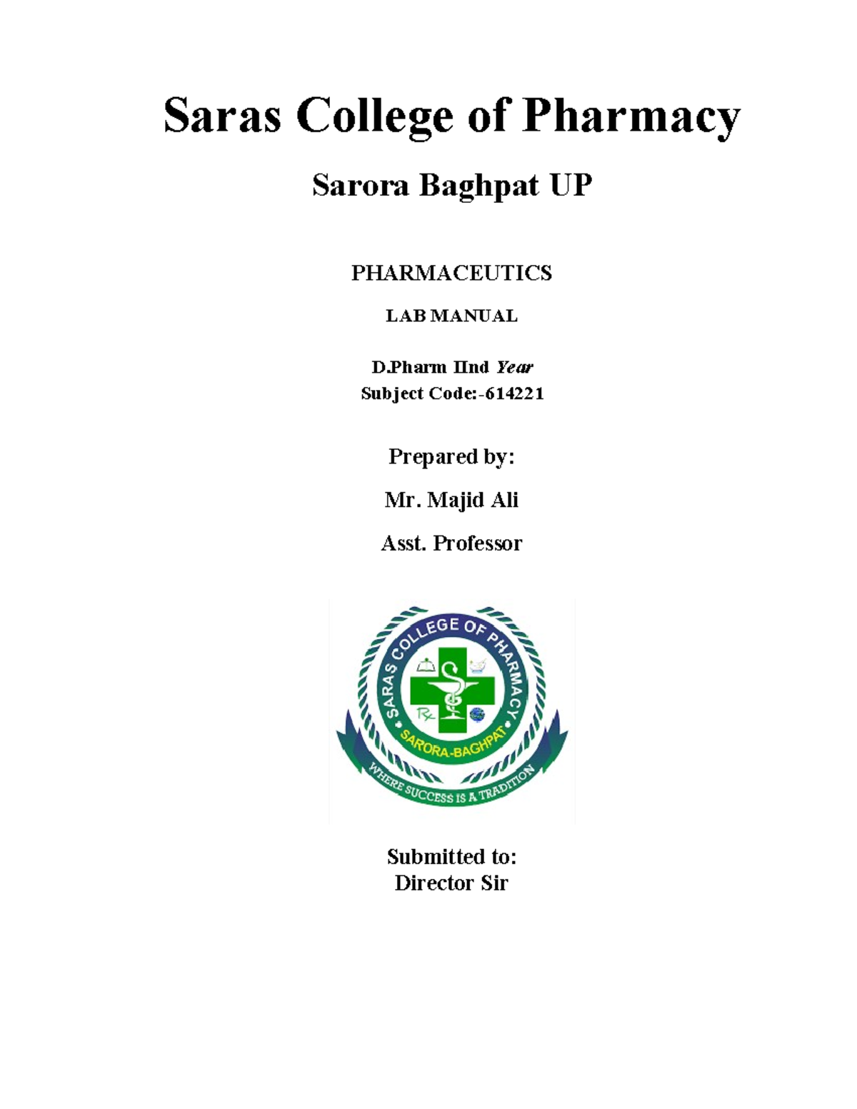 D.pharma lab manual pharmaceuticsII Saras College of Pharmacy Sarora