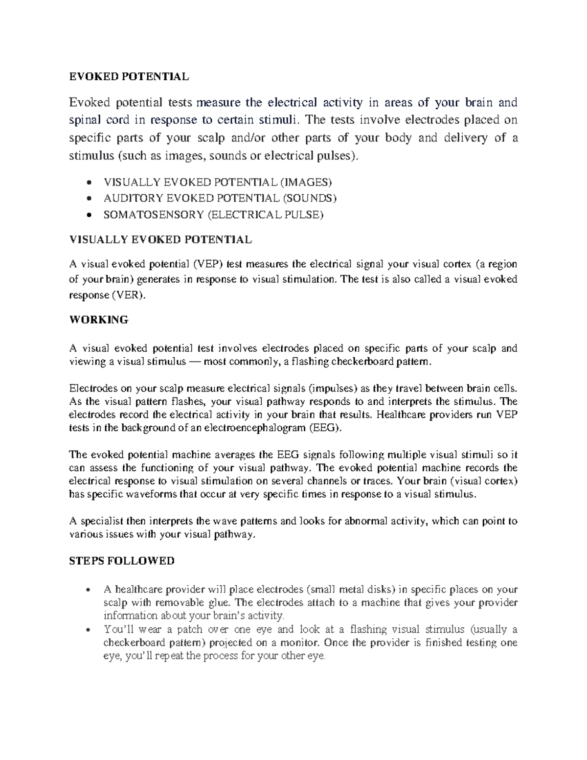 Evoked Potential EVOKED POTENTIAL Evoked potential tests measure the