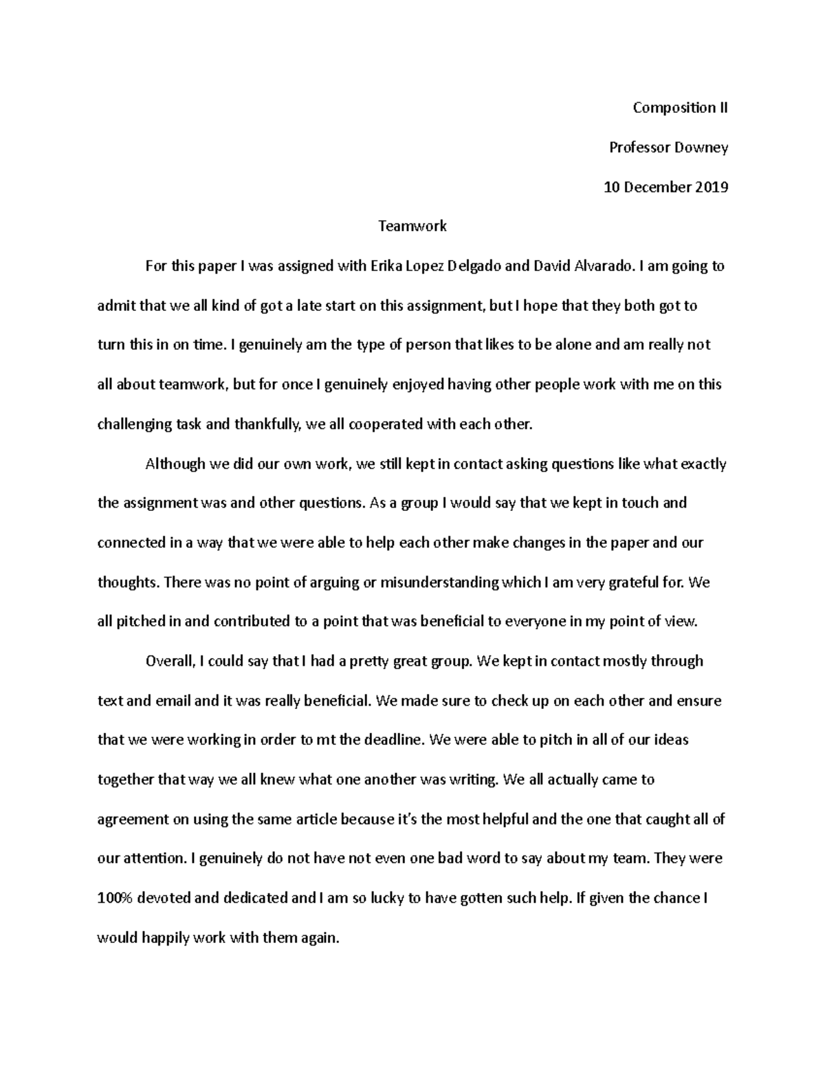 Teamwork - Composition II Professor Downey 10 December 2019 Teamwork ...