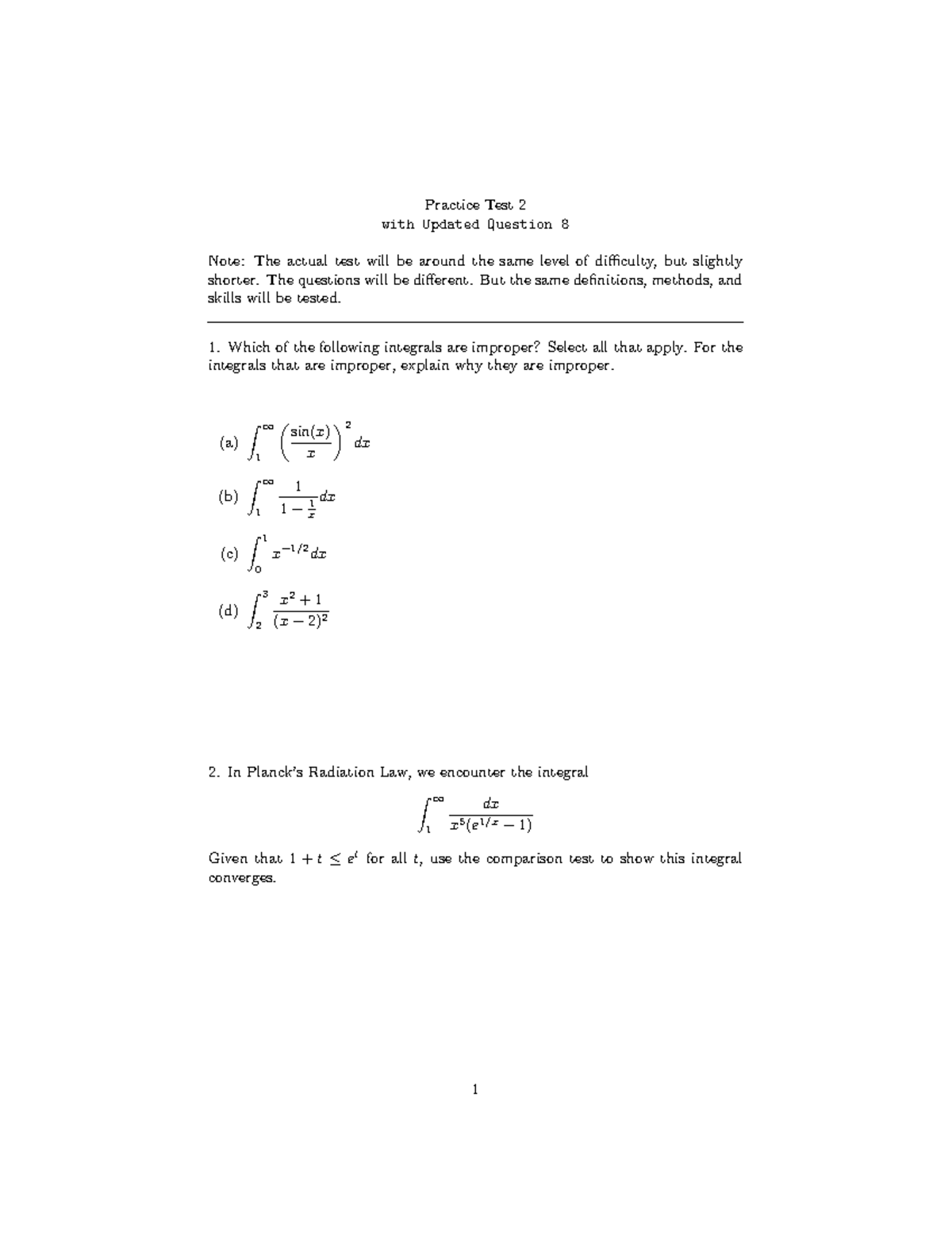 Practice Test 2 - The questions will be different. But the same ...