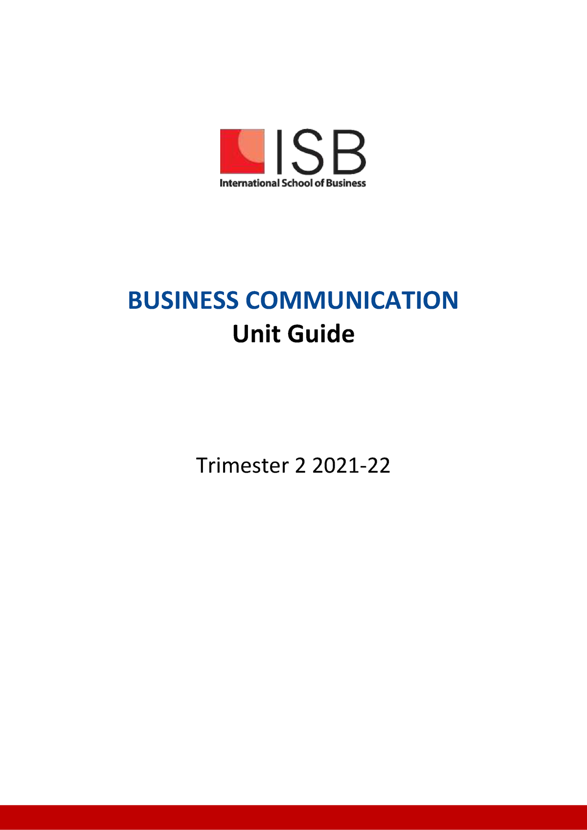 Business Communication Unit Guide - ISB BBUS - BUSINESS COMMUNICATION ...