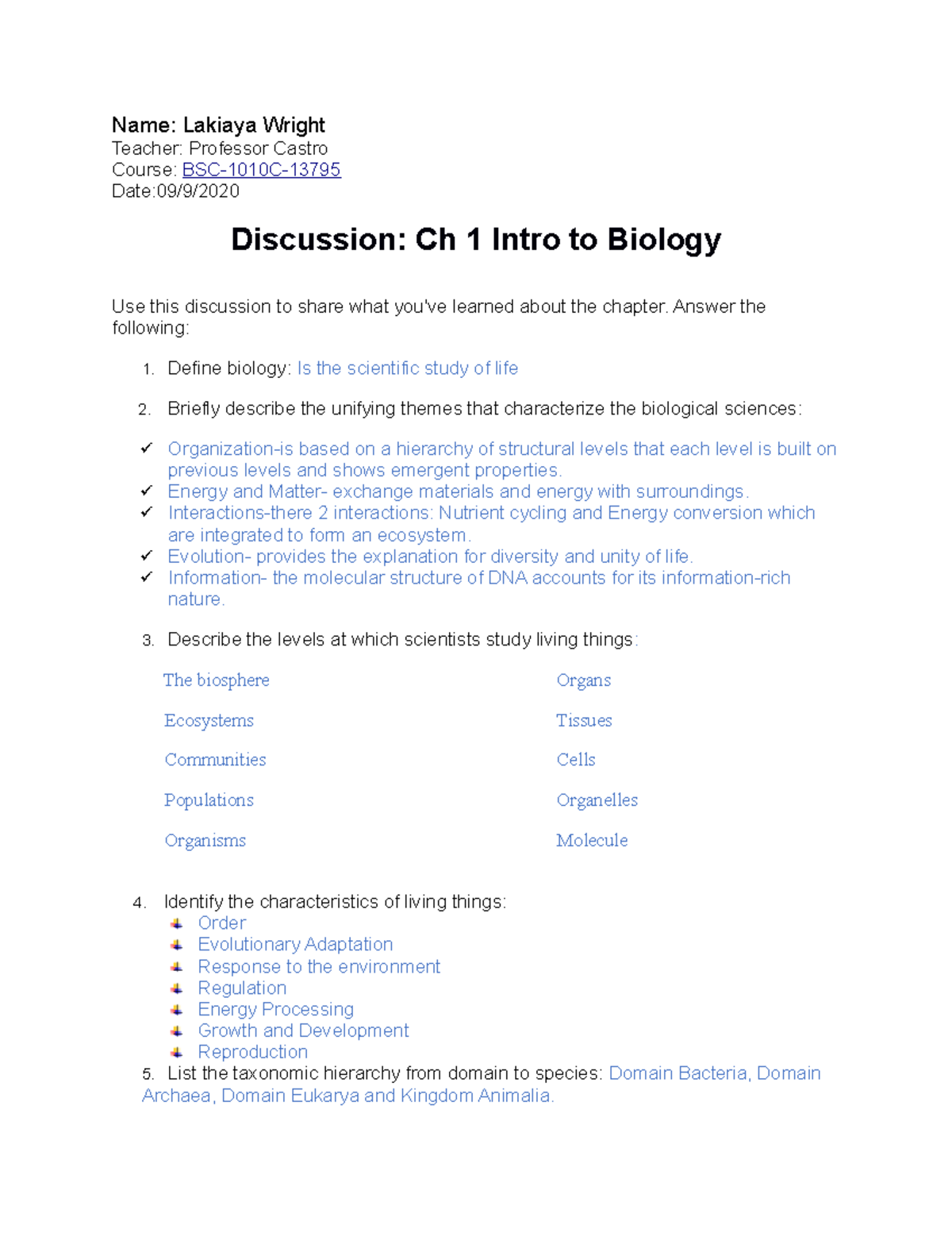 Chapter 1 Intro To Biology - Name: Lakiaya Wright Teacher: Professor ...