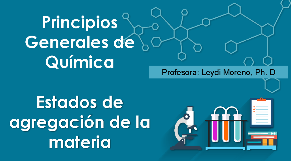 TEMA 1 y 2- Primera Parte - Principios Generales de Química Estados de