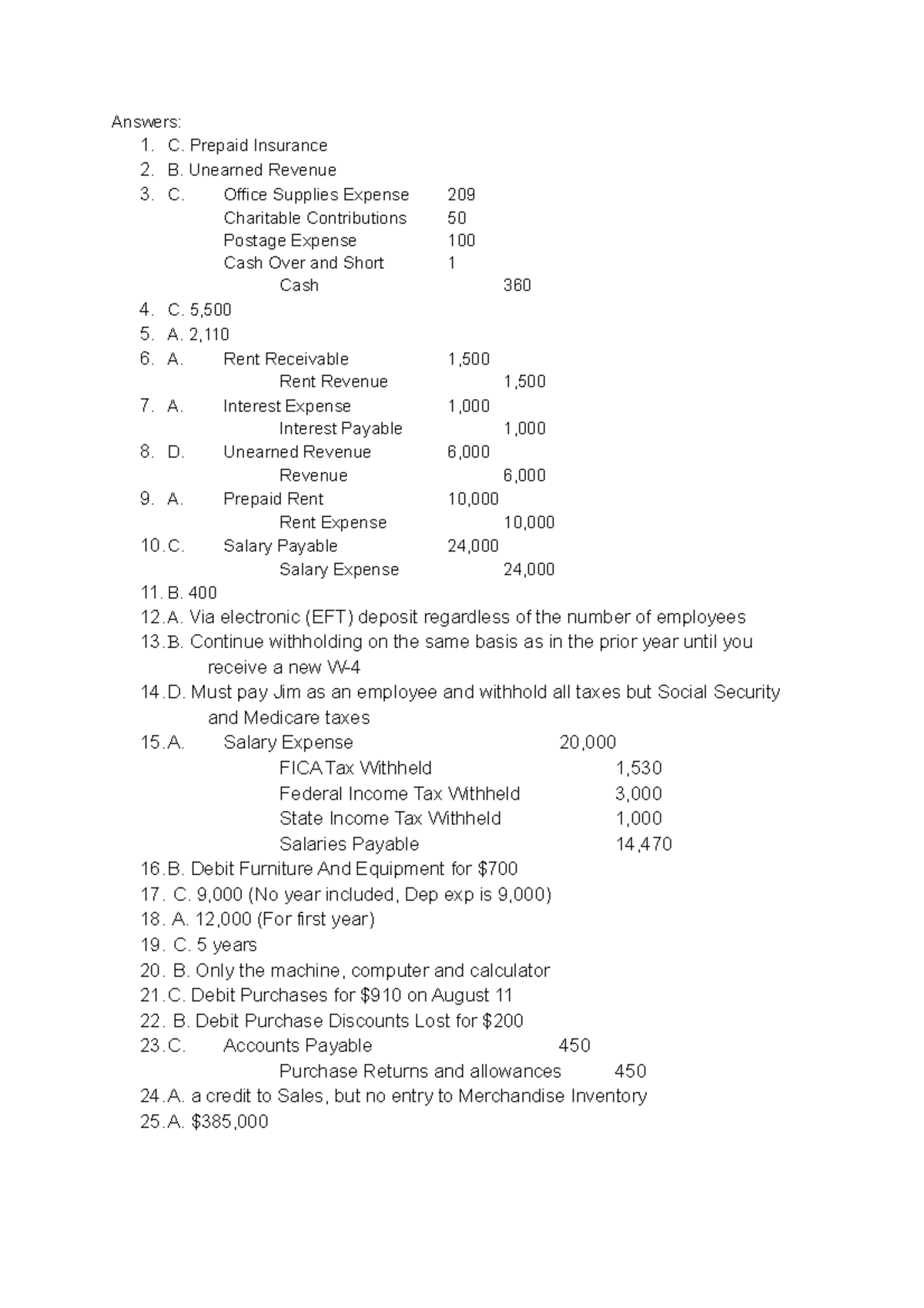 Answers - Journal Entry - Answers: 1. C. Prepaid Insurance 2. B ...