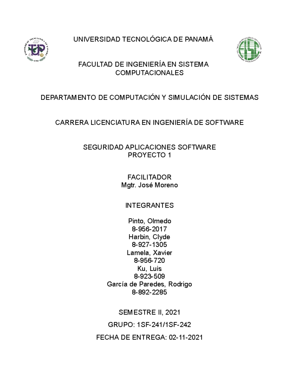 Proyecto 1 del profe de informatica 100 resuelto no fake - Seguridad ...