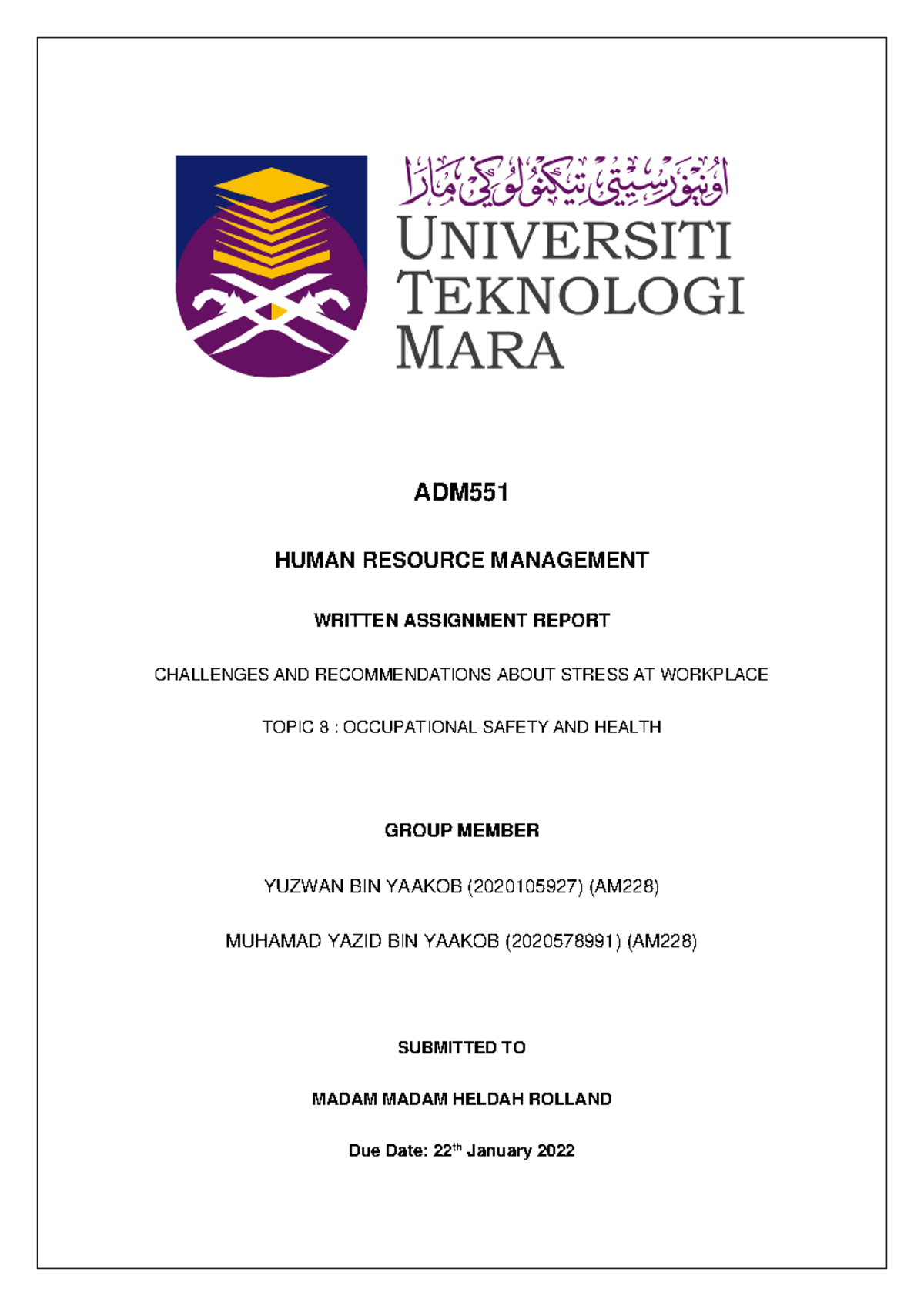 Written Assignment Report ADM551 - Occupational Safety AND Health - ADM ...