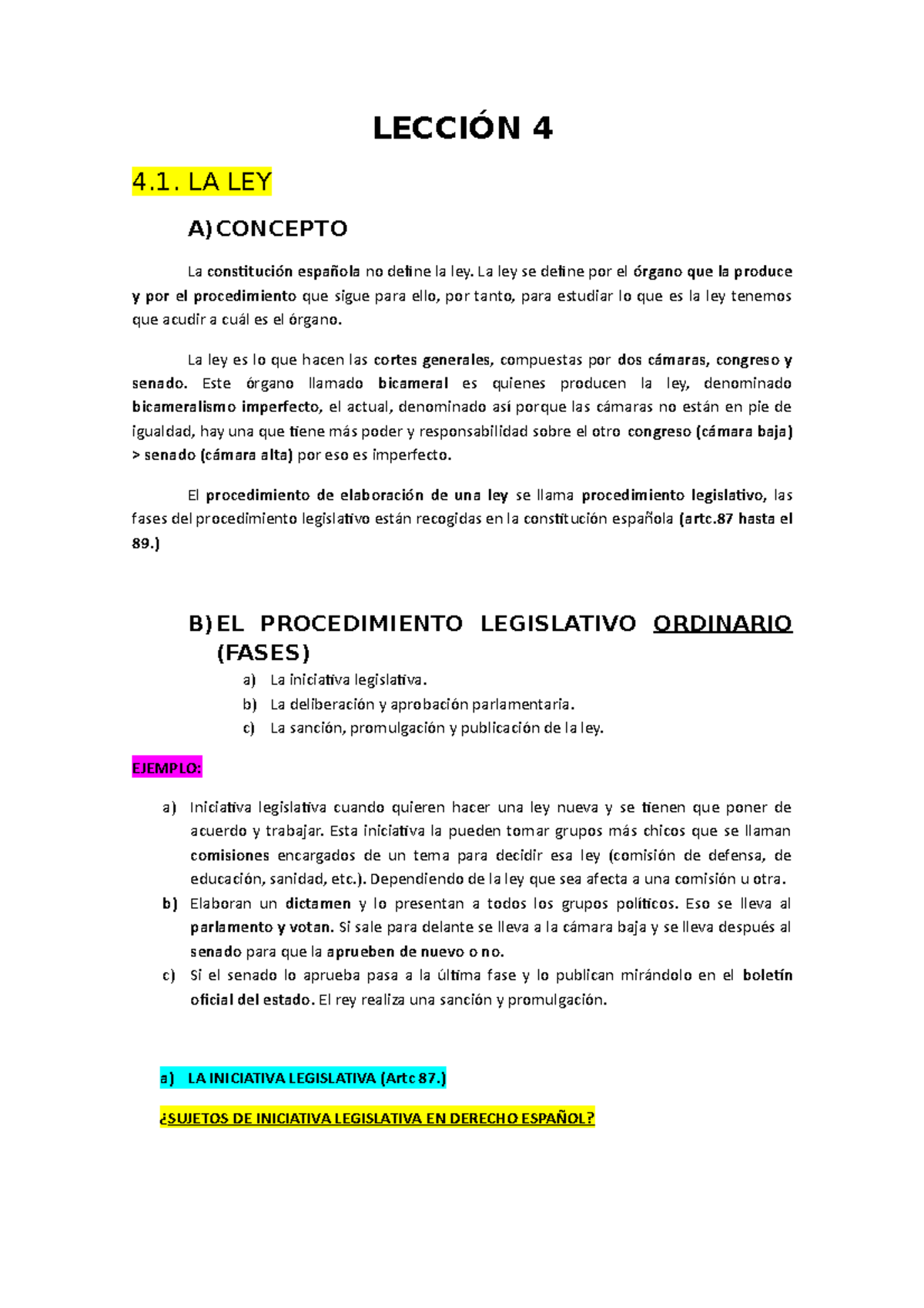 TEMA 4 - AAA - LECCIÓN 4 4. LA LEY A)CONCEPTO La constitución española ...