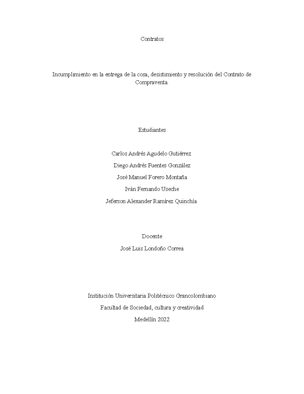 Incumplimiento, Desistimiento y Resolucioón del contrato de compraventa -  Contratos Incumplimiento - Studocu