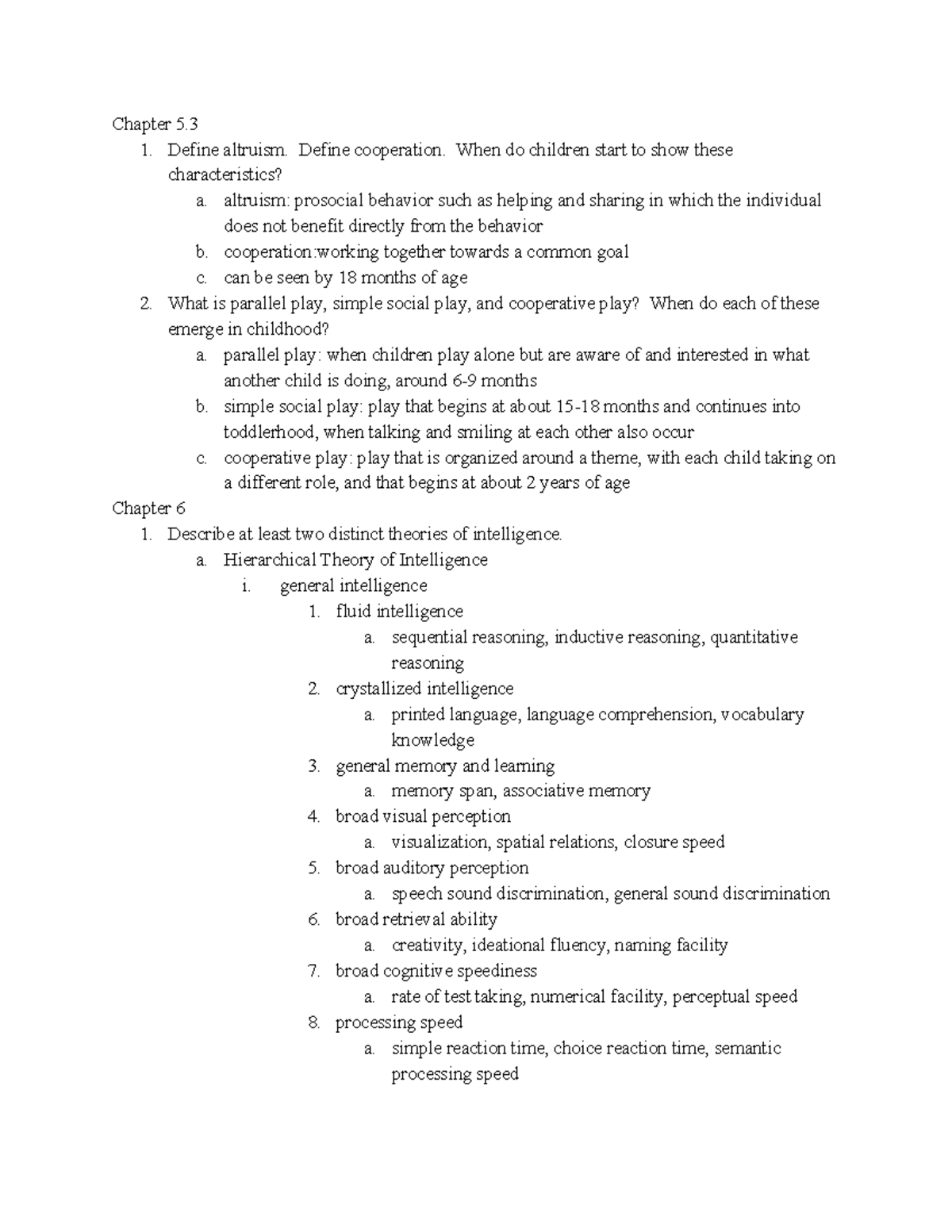 Human Development Study Guide - Chapter 5. 1. Define altruism. Define ...