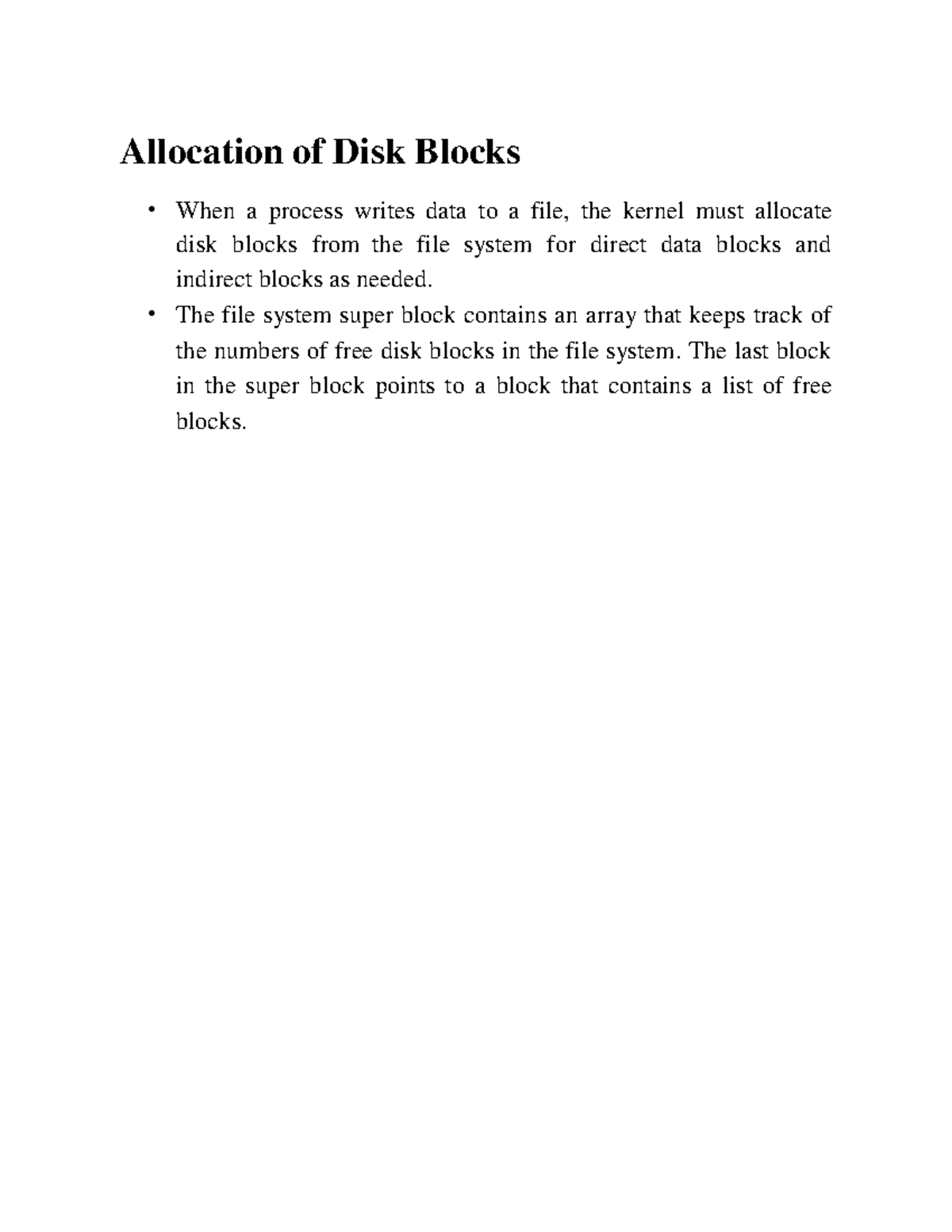 Allocation of Disk Blocks Allocation of Disk Blocks When a process