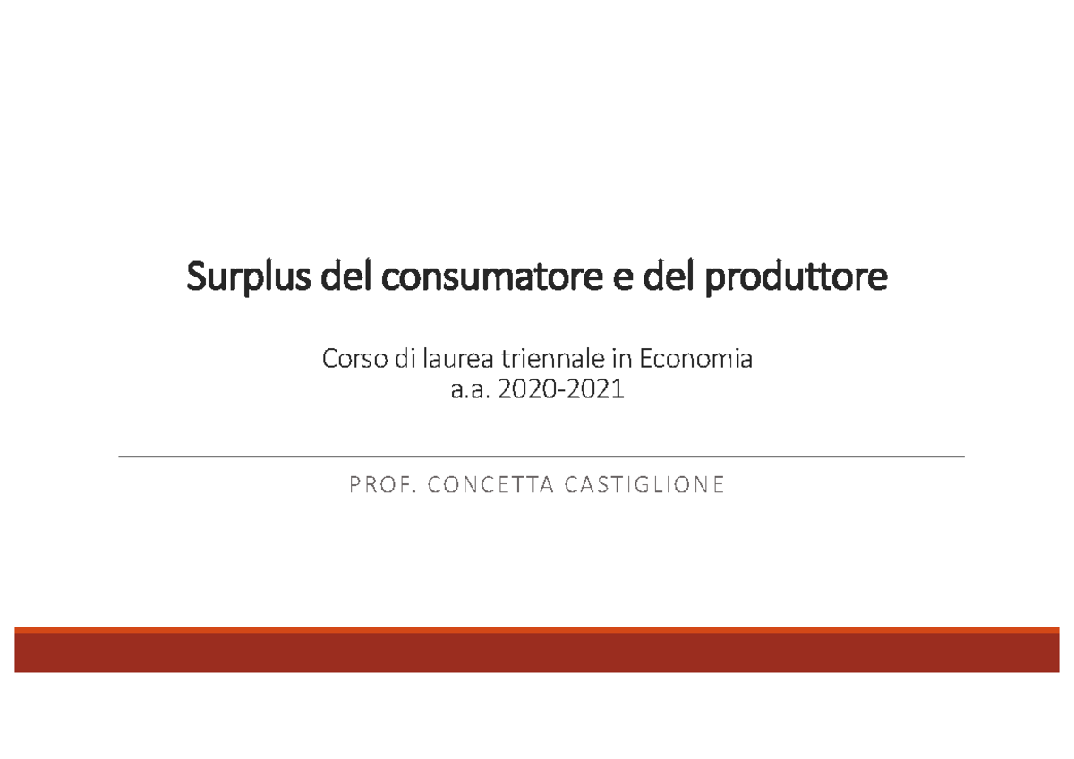 1 Surplus Del Consumatore E Del Produttore - Surplus Del Consumatore E ...