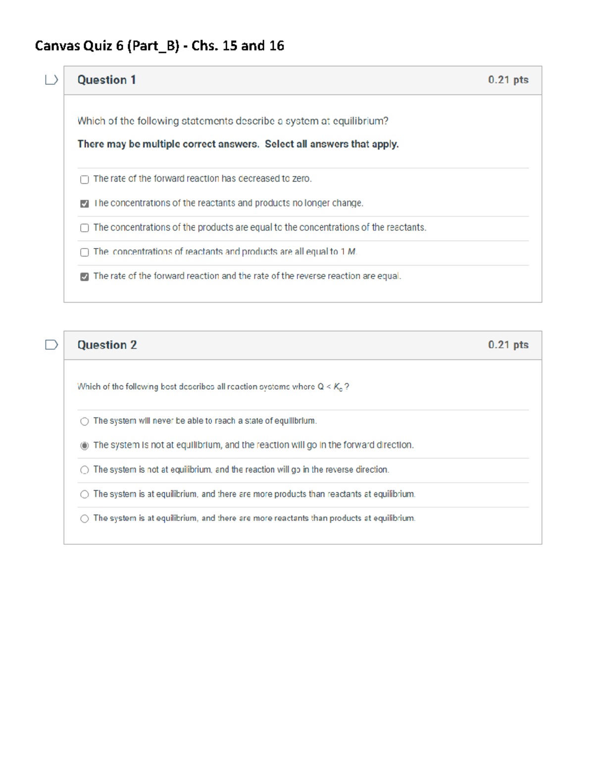 Canvas Quiz 6 (Part B) Chs. 15 and 16 CHM 114 Canvas Quiz 6 (Part