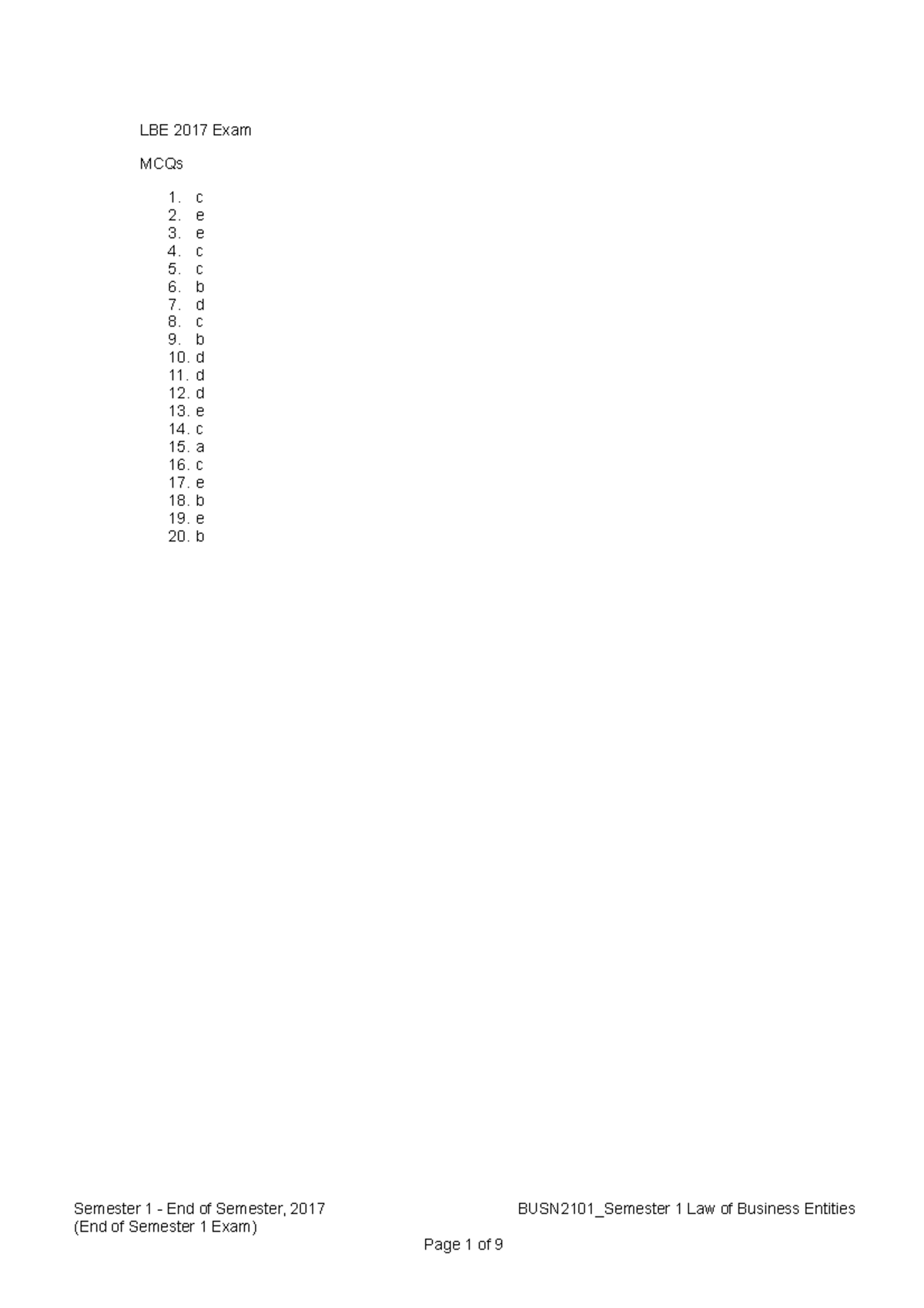 Exam 19 June 2017, questions and answers - LBE 2017 Exam MCQs 1. 2. 3 ...