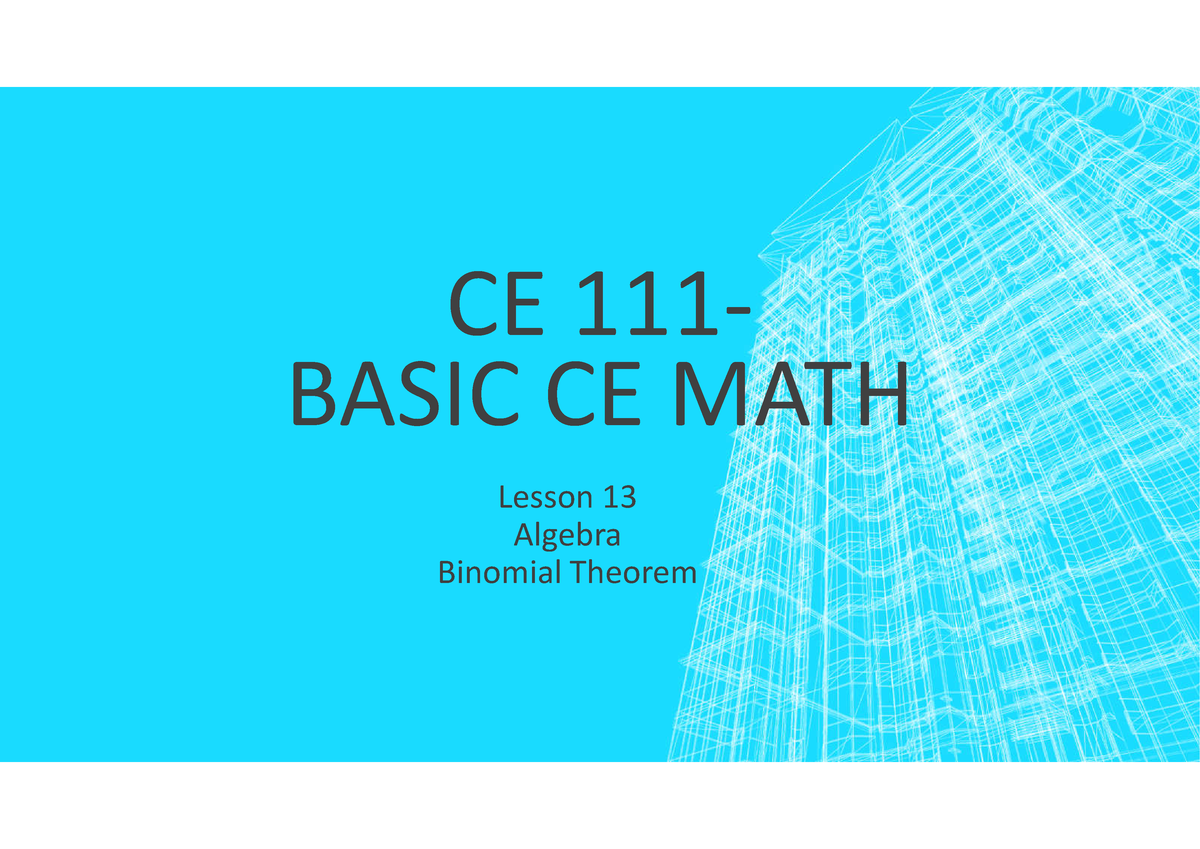 2022-09-27-lesson-13-binomial-theorem-ce-111-basic-ce-math-lesson-13