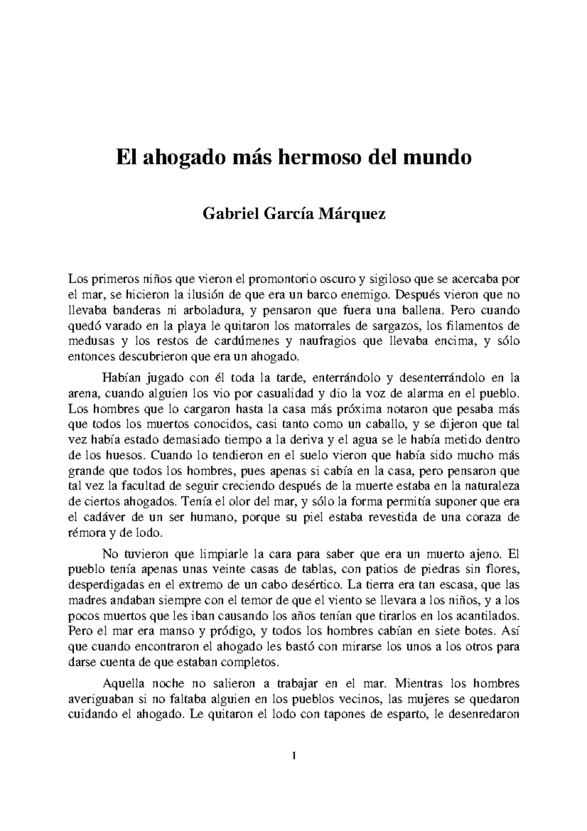 Ahogado más hermoso del mundo El ahogado más hermoso del mundo Gabriel García Márquez Los