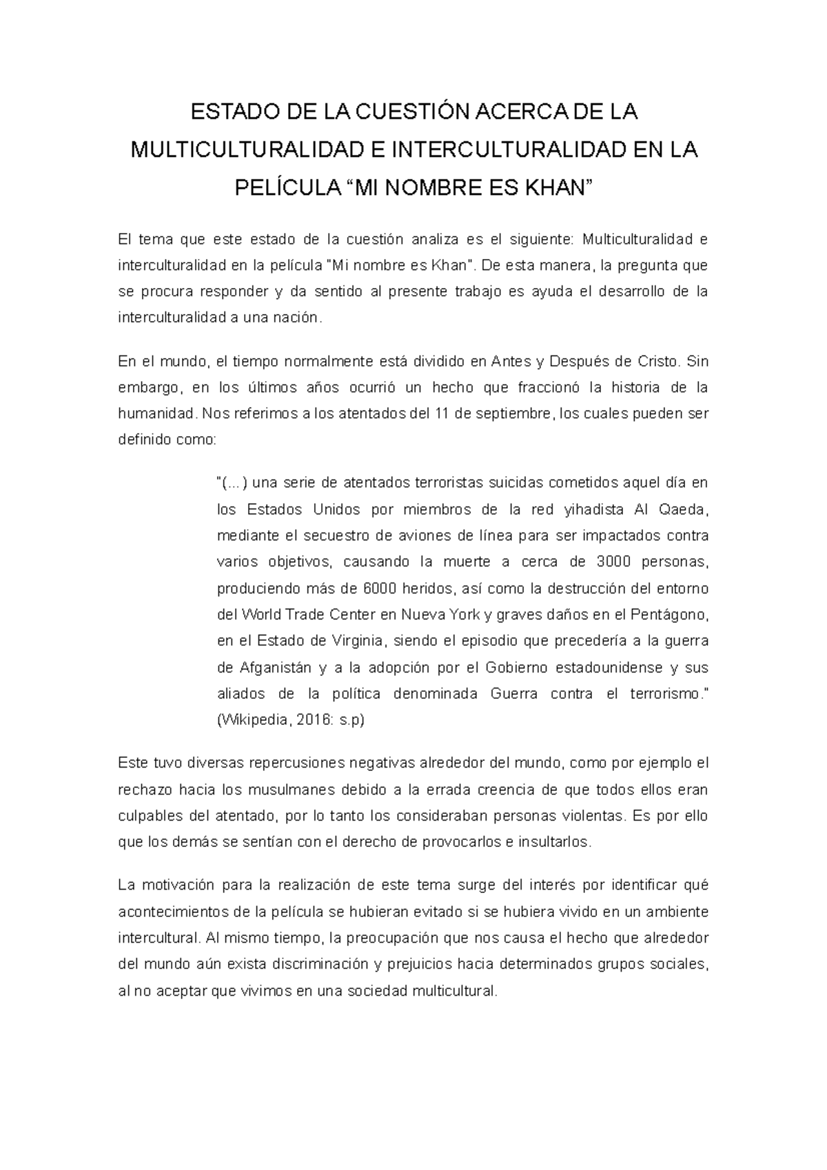 Estado De La Cuestion Acerca De La Pelicula Mi Nombre Es Khan Studocu