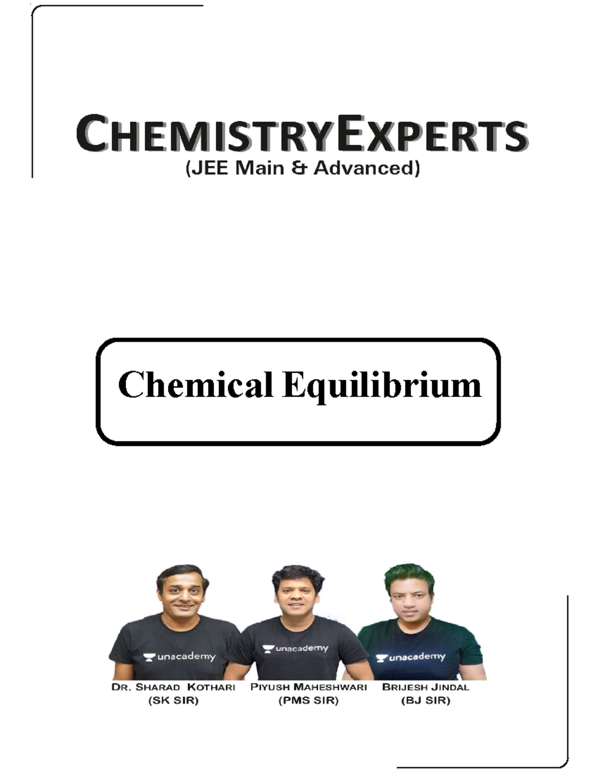 Chemical EqDroppers ABOUT EDUCATORS BRIJESH JINDAL No. 1 Physical
