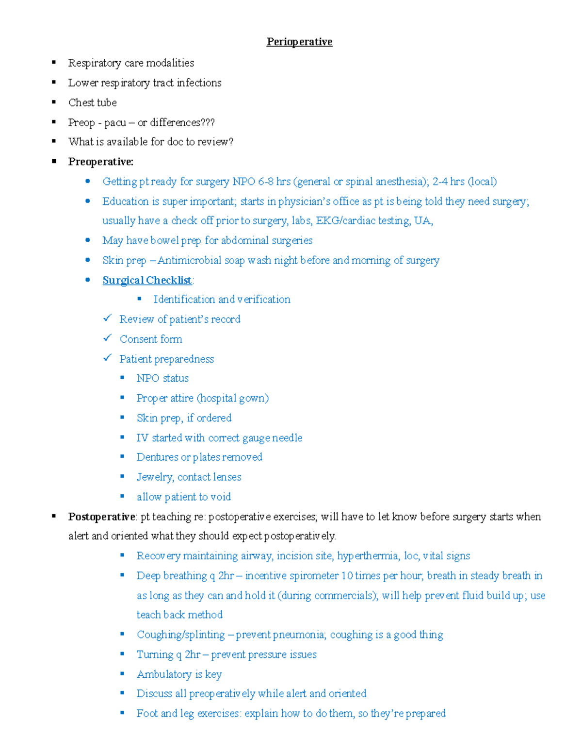 Exam 1 notes Perioperative Respiratory care modalities Lower