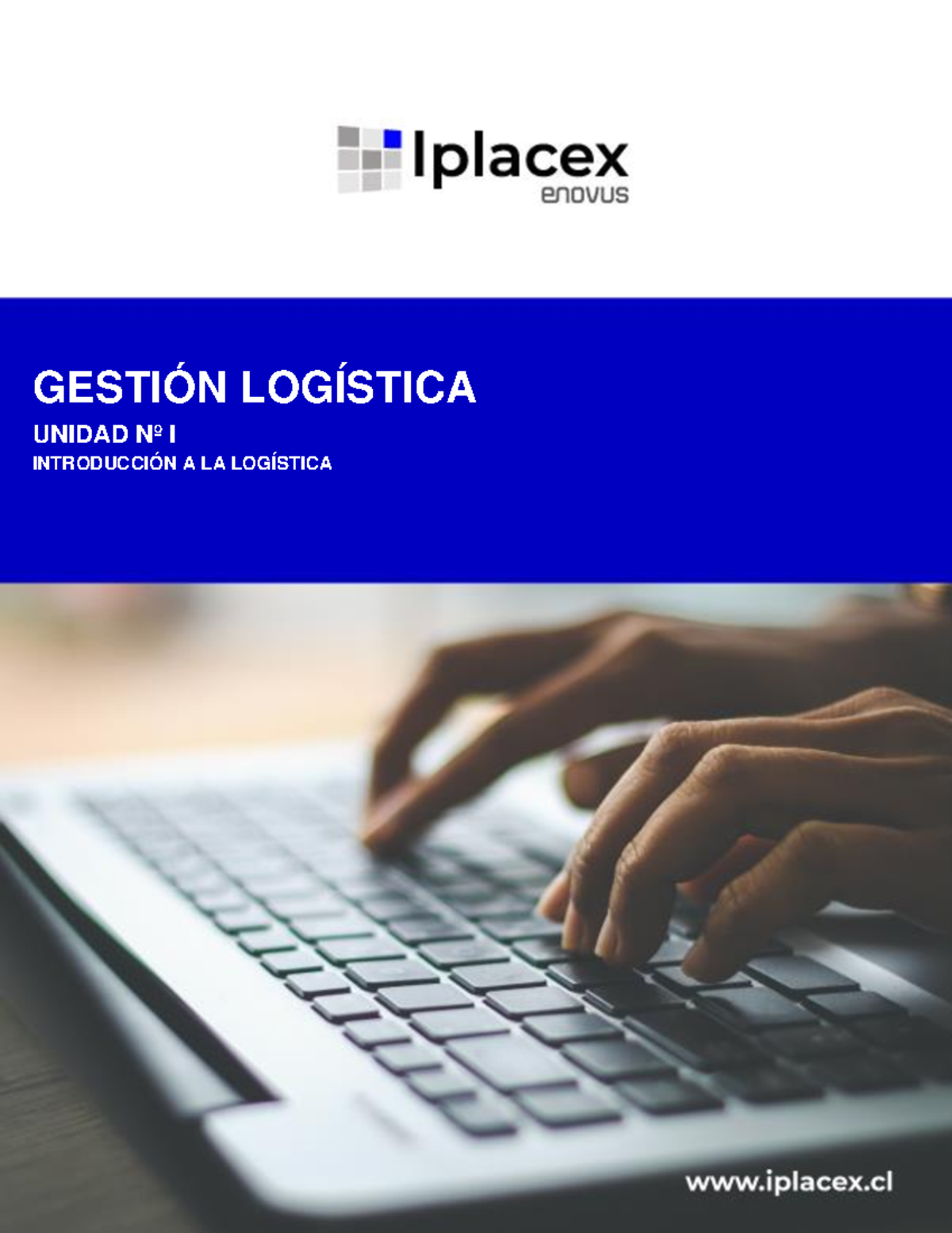 Materia semana 2 - documento - GESTIÓN LOGÍSTICA UNIDAD Nº I ...