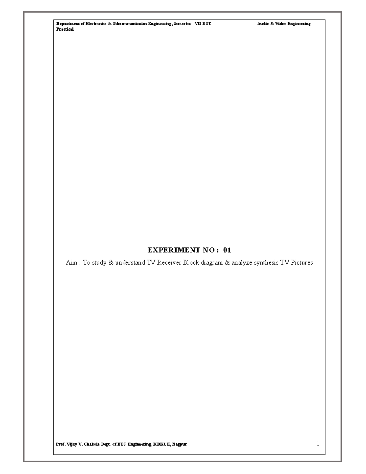 Audio & Video Engineering Manual Practical EXPERIMENT NO 01 Aim