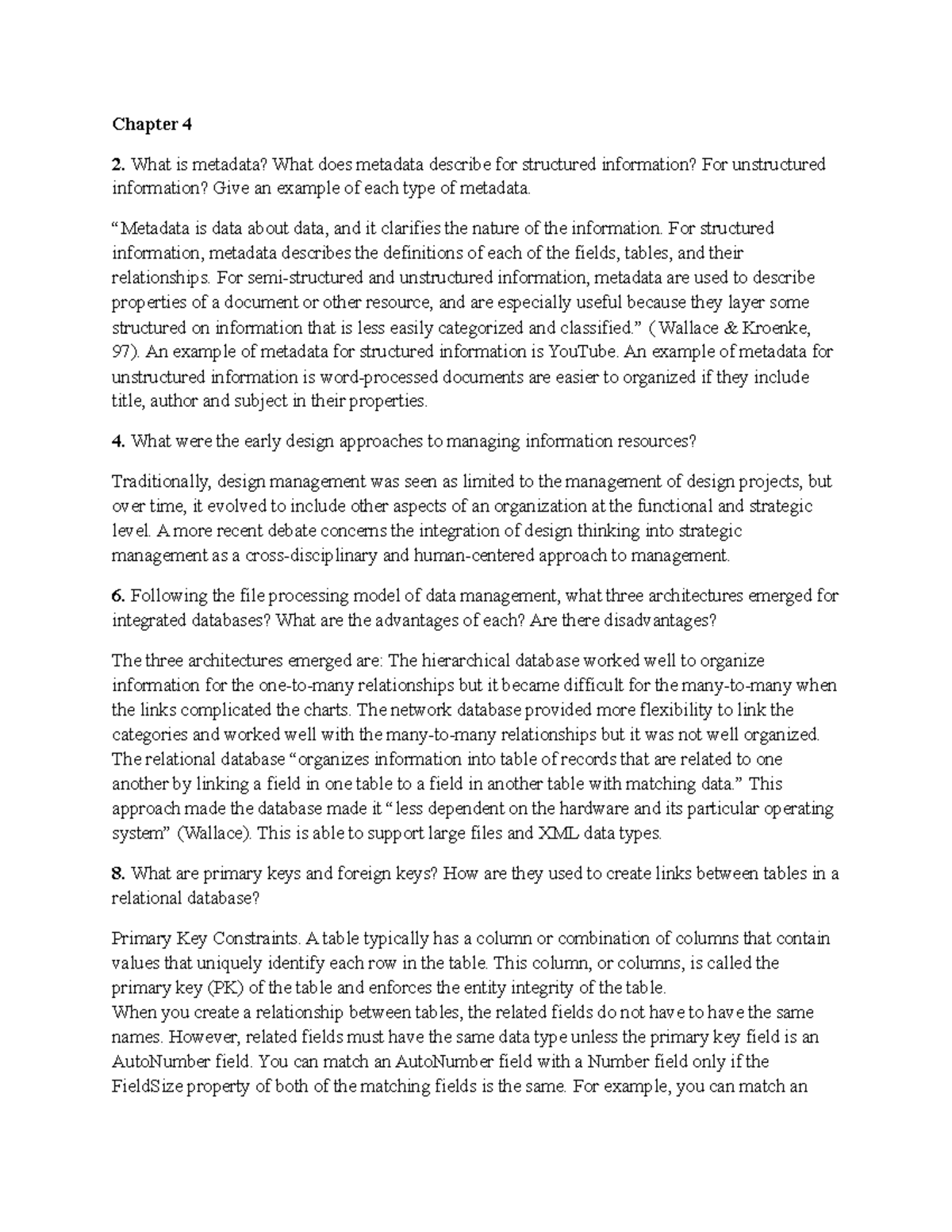 Week 2 - Week 2 - Chapter 4 2. What is metadata? What does metadata ...