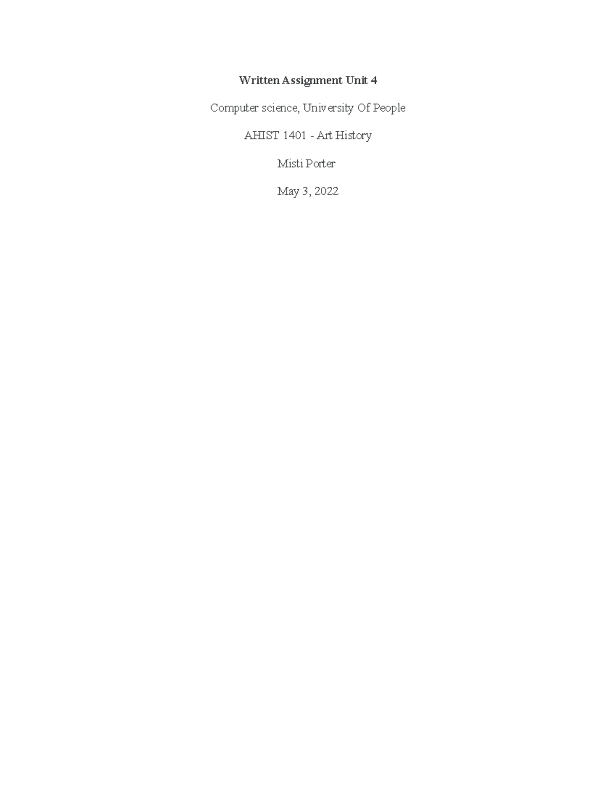 Written Assignment Unit 4 - The context of arts changed drastically ...