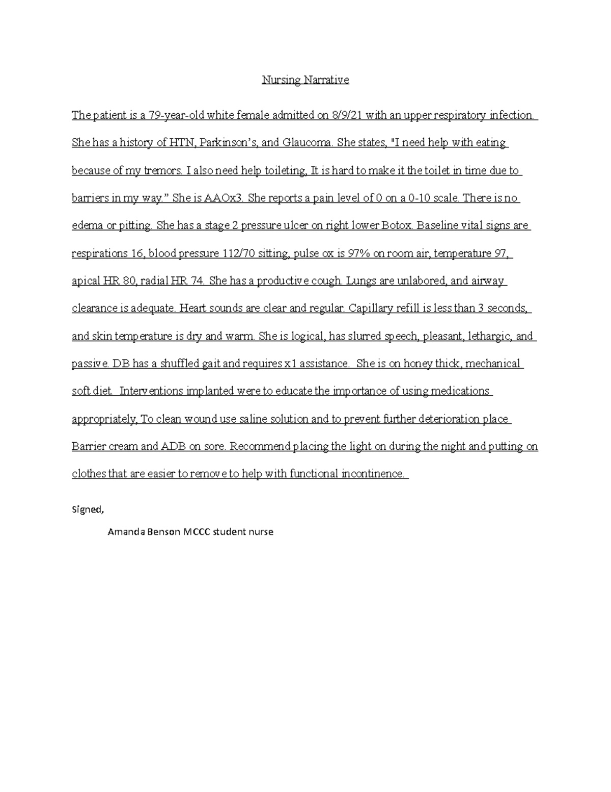 Nursing Narrative last - Nursing Narrative The patient is a 79-year-old ...