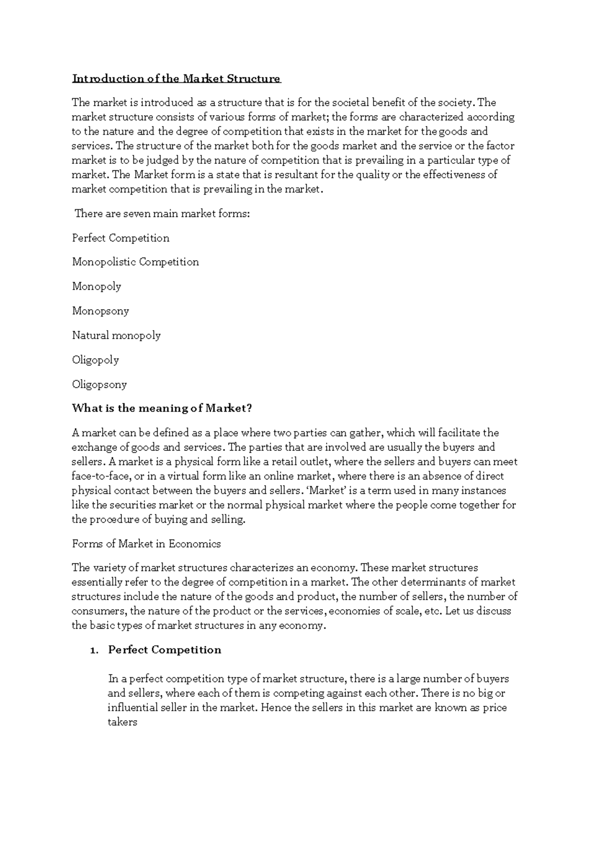 Forms of mkt - Introduction of the Market Structure The market is ...