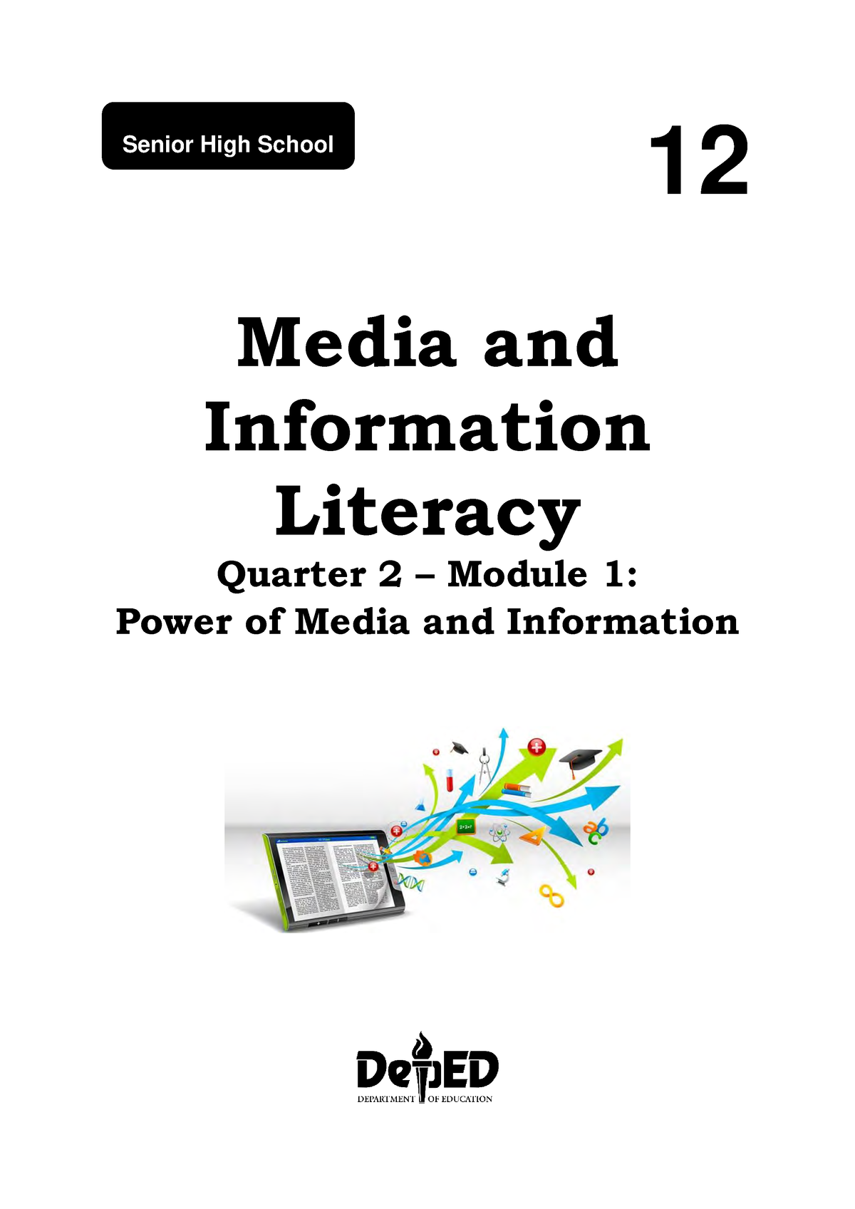 1 Q2 MIL - Module 1 Quarter 2 Media Information Literacy - 12 Media And ...