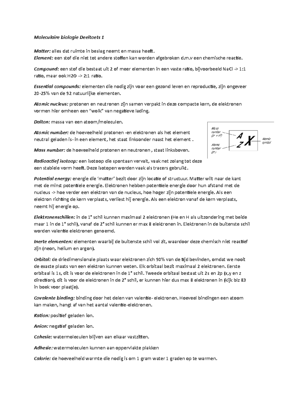 Aantekeningen DT 2 - Moleculaire Biologie Deeltoets 1 Matter: Alles Dat ...