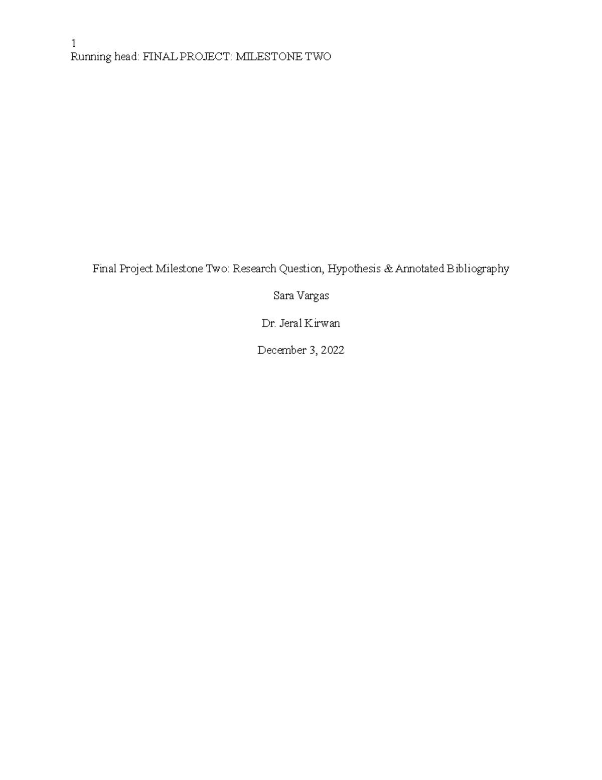 Final Project Milestone Two - Jeral Kirwan December 3, 2022 FINAL ...