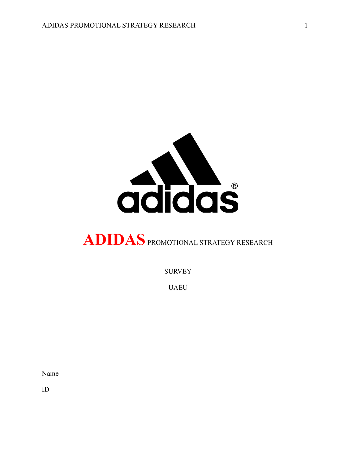 cantidad Canal Mula Adidas Promotional Strategy Research on products - ADIDAS PROMOTIONAL  STRATEGY RESEARCH 1 ADIDAS - Studocu