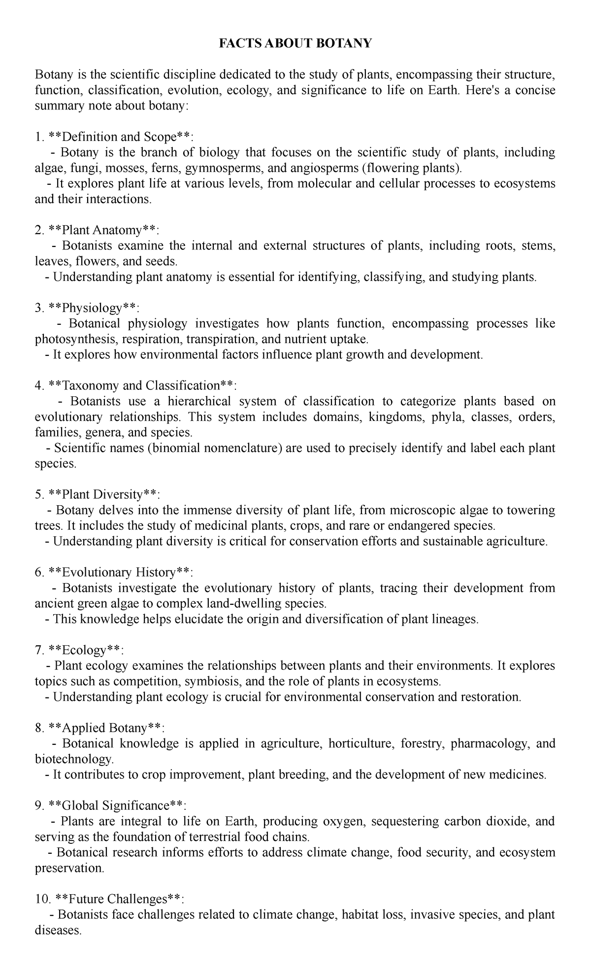 Facts About Botany FACTS ABOUT BOTANY Botany is the scientific