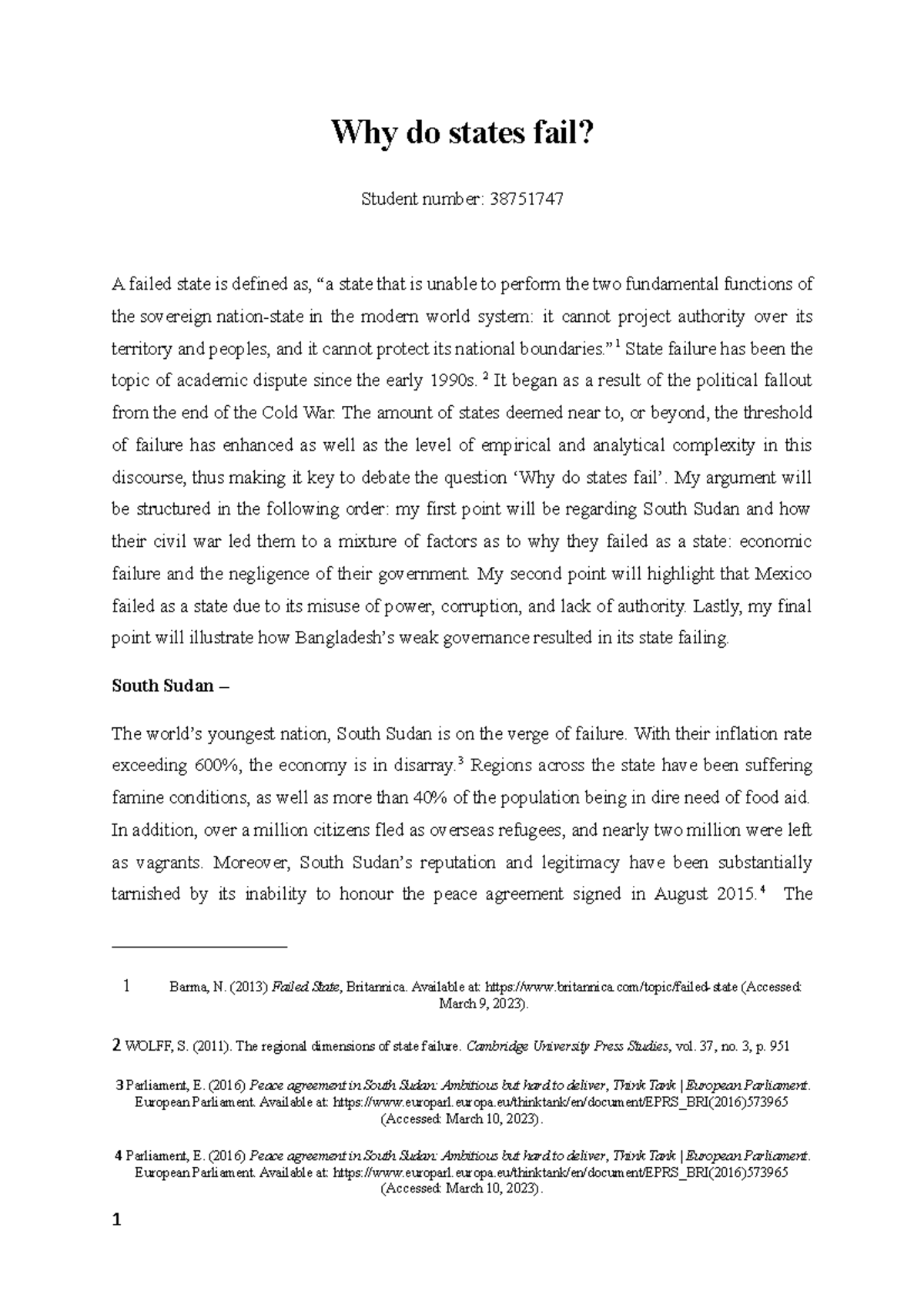 Why do states fail? Why do states fail? Student number 38751747 A