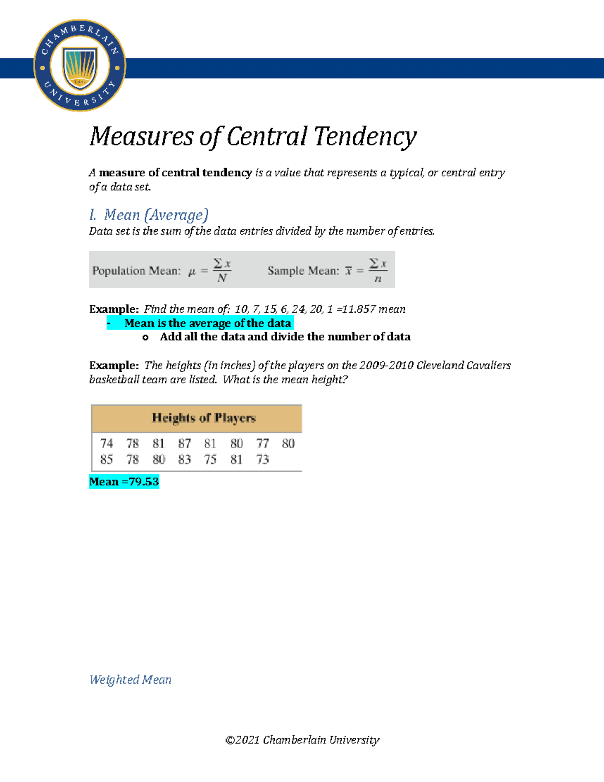 Week 3 Lecture - Measures of Central Tendency A measure of central ...