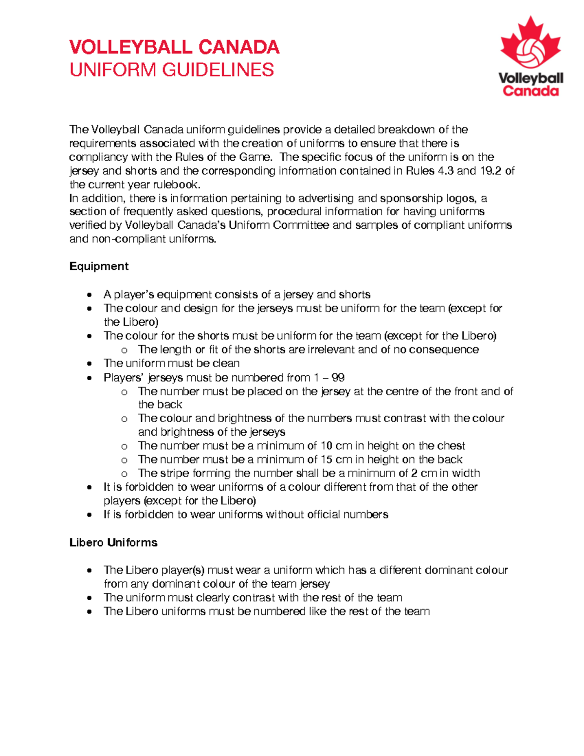 College Volleyball rules for uniforms UNIFORM GUIDELINES The